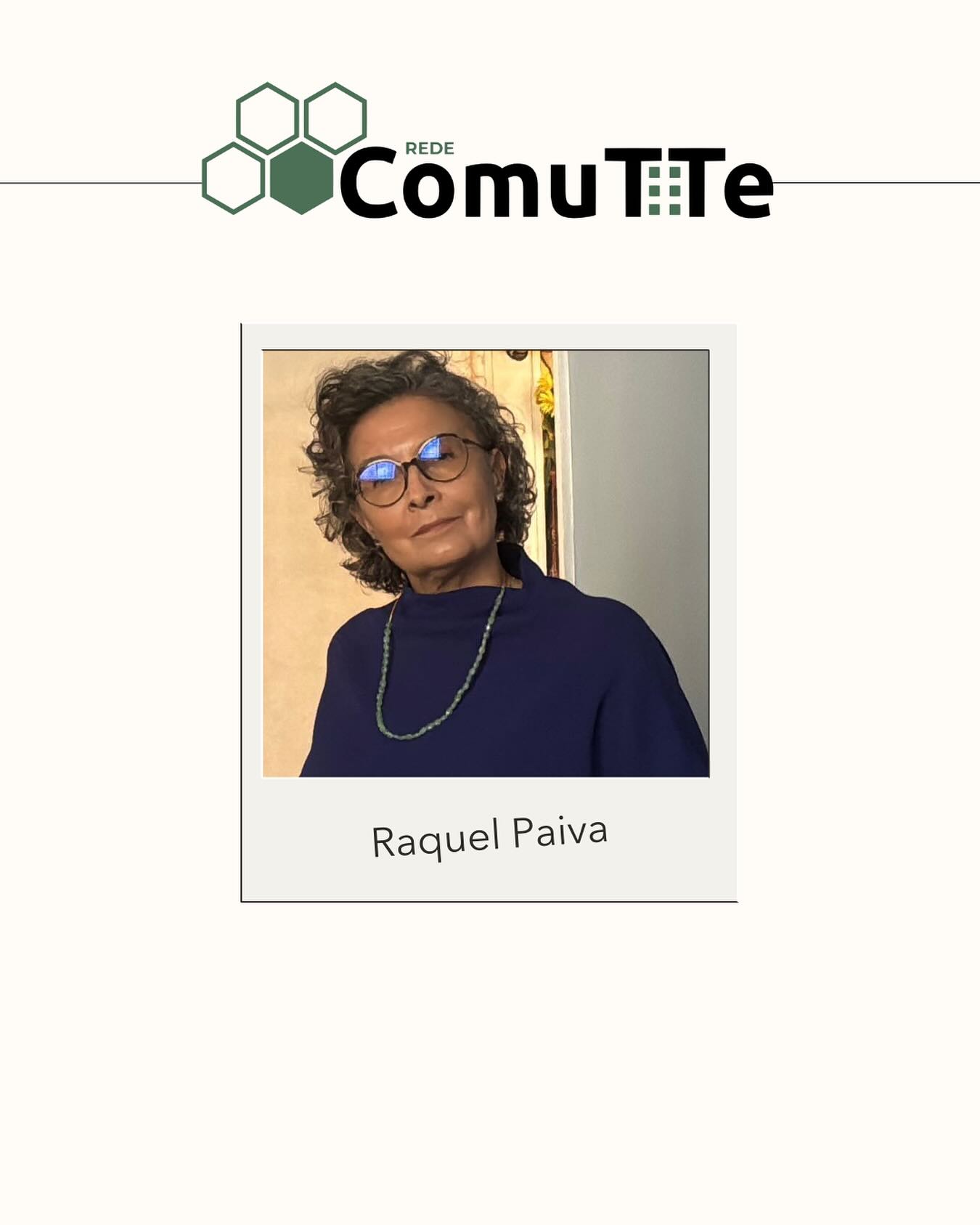 Conheça nossos pesquisadores/as!
Raquel Paiva é professora Emérita da Escola de Comunicação da UFRJ (ECO-UFRJ). Bolsista de produtividade pelo CNPq. Publicou mais de 10 livros de comunicação comunitária, incluindo “O Espírito Comum”. Fundadora do Laboratório de Estudos em Comunicação Comunitária (LECC-UFRJ). Raquel é coordenadora do Projeto Rede ComuTTe.