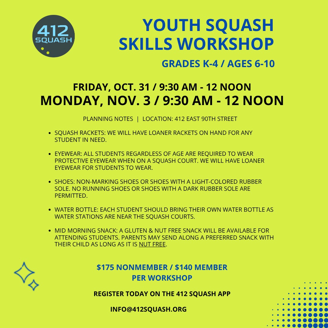 Keep Your Kids Active on Oct 31 & Nov 3 β Join Our Youth Squash Workshops! ππ
Is your child off from school on Friday, October 31, or Monday, November 3? Looking for a fun, screen-free way to spend the morning?
Weβre hosting two exciting Youth Squash Workshops at 412 Squash β designed for kids ages 6β10 (Grades Kβ4).
Whether your child is new to squash or already has some experience, our fun, skill-building camp is the perfect way to stay engaged and energized.
Led by our dedicated coaches, students will enjoy games, drills, and friendly competition β all while learning the fundamentals of squash in a supportive environment.
π Time: 9:30 AM β 12:00 PM
π― Ages: 6β10 (Grades K through 4)
π Location: 412 Squash
Cost per Day: $175 Nonmember | $140 Member
Register on our 412 Squash app or by sending an email to info@412squash.org!
#squashfun #squashclinic #squashkids #schooldayoff