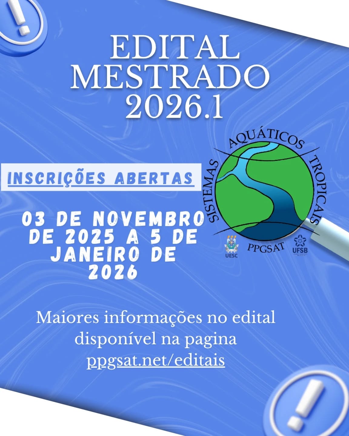 Inscrições abertas para o Mestrado em Sistemas Aquáticos Tropicais!!! Vagas para Ilhéus e Porto Seguro/BA!!