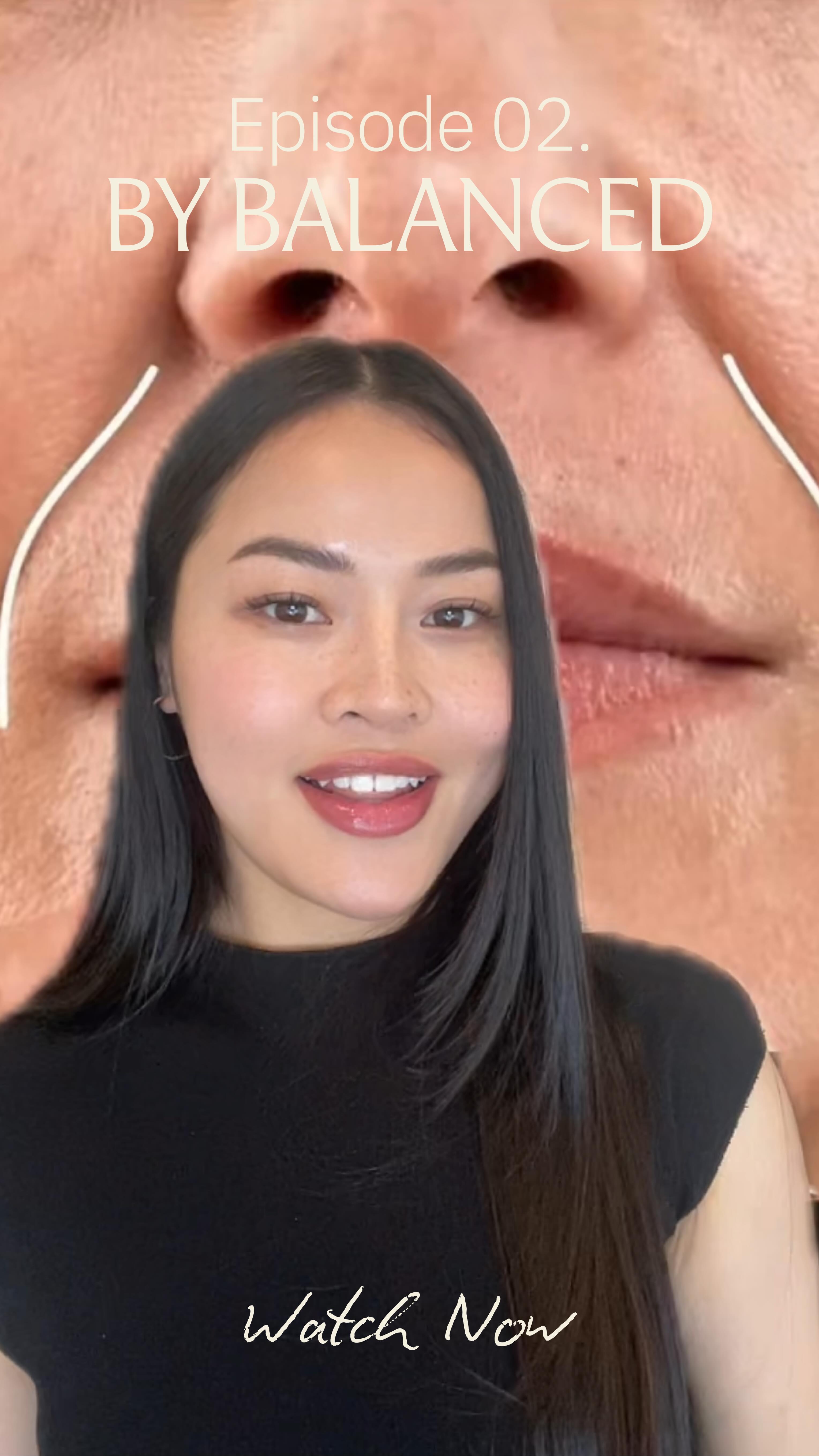 By Balanced - Episode 2
Those lines beside your nose? Totally normal and part of every face! But as we age, volume loss and skin laxity can make them appear more prominent. Nurse Ly explains why they form, and how subtle rejuvenation treatments can help restore balance and support to the surrounding areas.
Disclaimer: All procedures are performed by a registered health practitioner. Results vary based on individual factors. Images are illustrative only and not a guarantee. Please consult a qualified practitioner to discuss suitability, risks, and/or alternatives. This content is not medical advice.