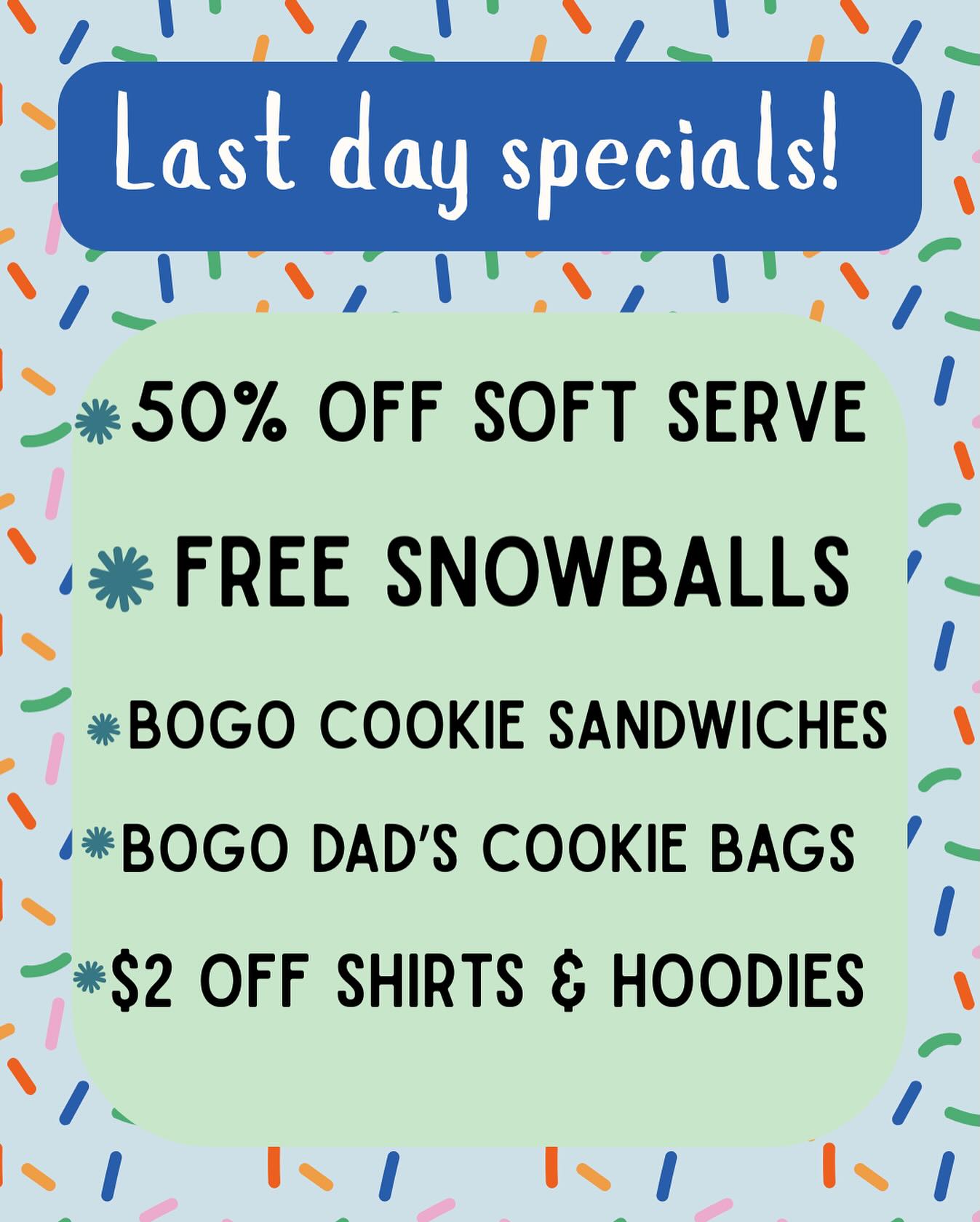 It’s our last day of the season!
Come by and enjoy our specials while they last! once we’re out, we’re out!
Hours today: 12:00–7:30 PM
Hope to see you one more time before we close!