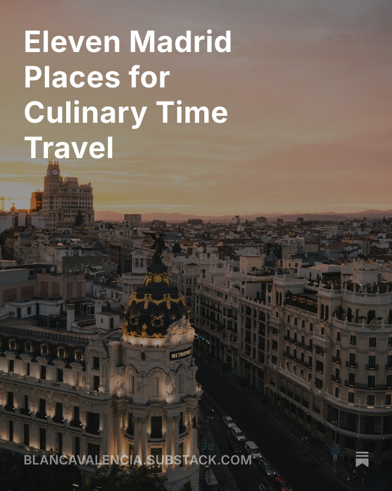 My latest substack newsletter is all about Madrid's gastronomic history, with a list of places exploring its evolution. Eleven settings that aim to grasp the enormity of Madrid's gastronomy.
Read at Link in Bio or https://blancavalencia.substack.com/p/eleven-madrid-places-for-culinary
#substack #substackwriter #spaintravel #madridhistory