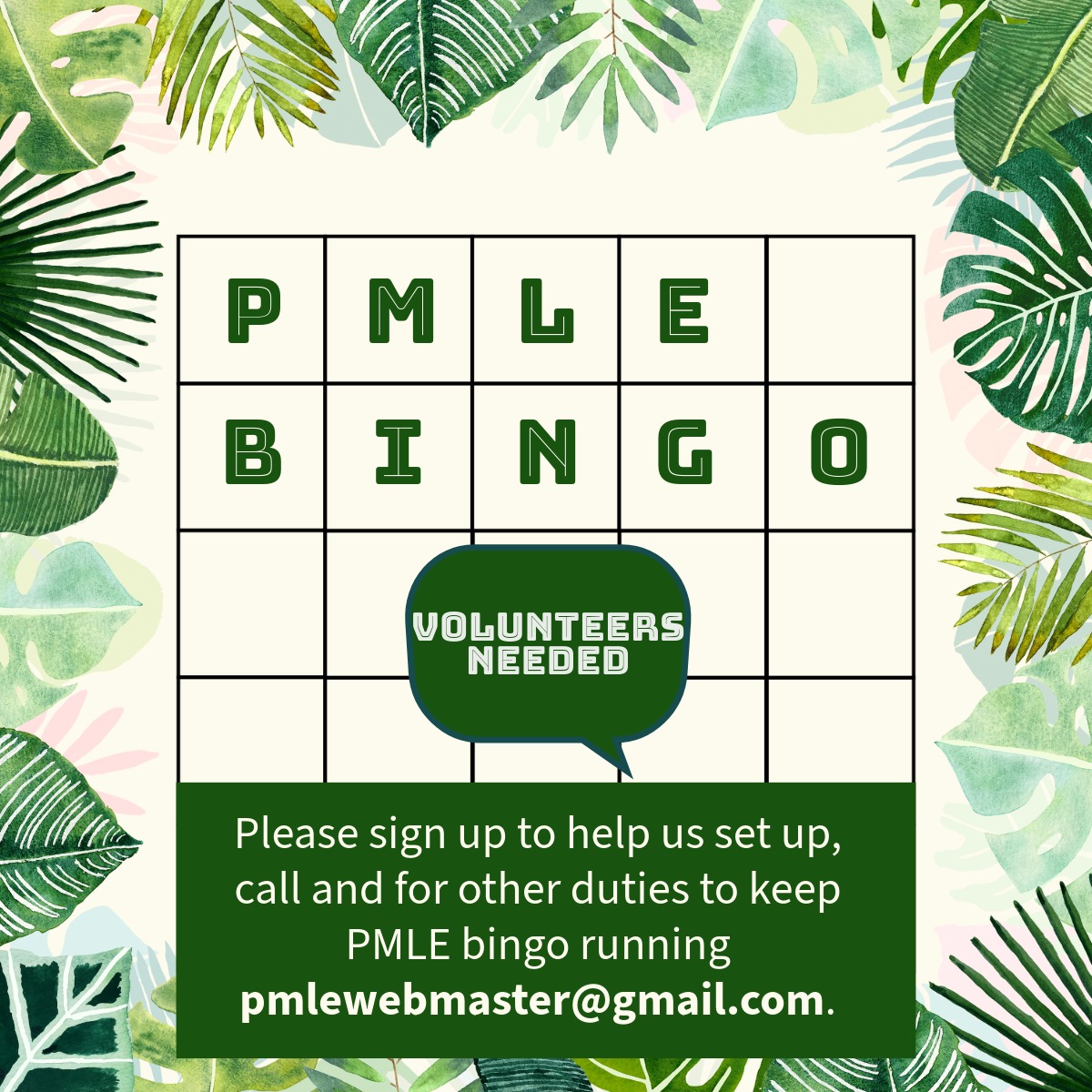 PMLE BINGO is in jeopardy without your help...VOLUNTEERS NEEDED.
