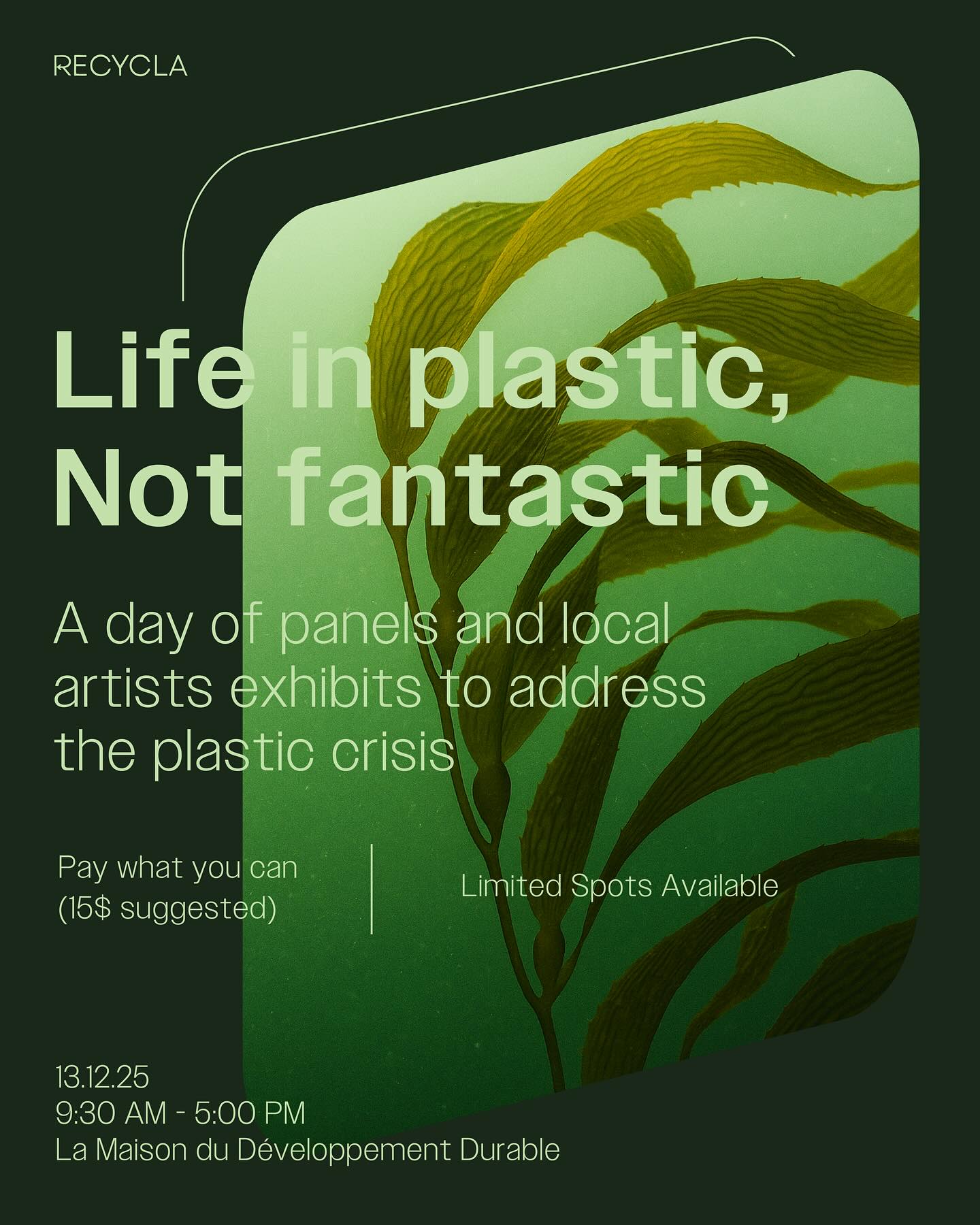 👉 Register Link In Bio
Art. Dialogue. Community.
A full day dedicated to rethinking plastics and easing eco-anxiety.
✨ Pay what you can (suggested 15 $)
✨ Spots are limited — reserve yours early
_
Art. Dialogue. Communauté.
Une journée complète dédiée à repenser le plastique et à apaiser l’éco-anxiété.
✨ Contribution volontaire (suggestion : 15 $)
✨ Places limitées — réservez la vôtre dès maintenant