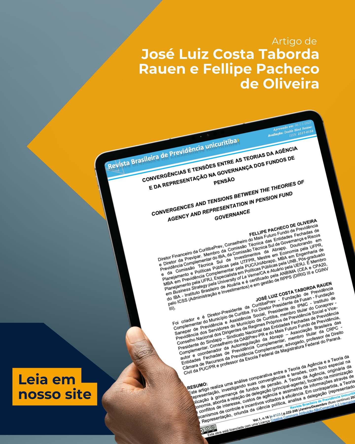 O IPCOM tem o prazer de compartilhar o artigo “Convergências e Tensões entre as Teorias da Agência e da Representação na Governança dos Fundos de Pensão”, de Fellipe Pacheco de Oliveira e José Luiz Costa Taborda Rauen, colaborador do IPCOM.
O estudo realiza uma análise comparativa entre duas abordagens fundamentais para a compreensão da governança em fundos de pensão: a Teoria da Agência e a Teoria da Representação.
O artigo destaca que ambas as teorias não são excludentes, mas sim complementares, e que uma governança sólida nos fundos de pensão deve integrar tanto a disciplina técnica e eficiência da Agência quanto a legitimidade participativa e voz da Representação.
📖 O texto é uma leitura indispensável para quem atua ou se interessa por governança e previdência complementar. Leia o artigo completo em nosso site.