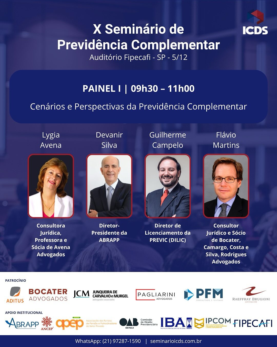 O IPCOM apoia o X Seminário de Previdência Complementar, promovido pelo ICDS - Instituto Connect de Direito Social, que acontece no dia 5 de dezembro em São Paulo. O Seminário, que já se consolidou como um dos mais importantes encontros previdenciários do país, promove discussões sobre os cenários, desafios e oportunidades da Previdência Complementar em 2026.
Entre os palestrantes confirmados estão Ana Paula Oriola De Raeffray (Diretora Vice-Presidente do IPCOM) e outros grandes nomes do setor, que abordarão temas como governança, regulação, gestão de riscos e melhores práticas de investimento.
📍 Presencial
📅 05/12/2025
📌 Auditório da FIPECAFI – São Paulo
🎟️ Inscreva-se no link do nosso perfil.
#IPCOM #ICDS #PrevidênciaComplementar