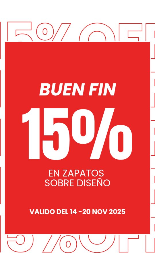 ✨ BUEN FIN – 15% OFF ✨
En zapatos sobre diseño
Vigencia: 14 al 20 de noviembre
Términos y condiciones:
• Pago en una sola exhibición
• Pago exclusivamente en efectivo
• Al realizar el pago se agenda tu cita de diseño, misma que debe programarse antes del 19 de diciembre
• La promoción no aplica en accesorios
💛 Aplícalo este Buen Fin y diseña tus zapatos soñados con Stella Shoes.