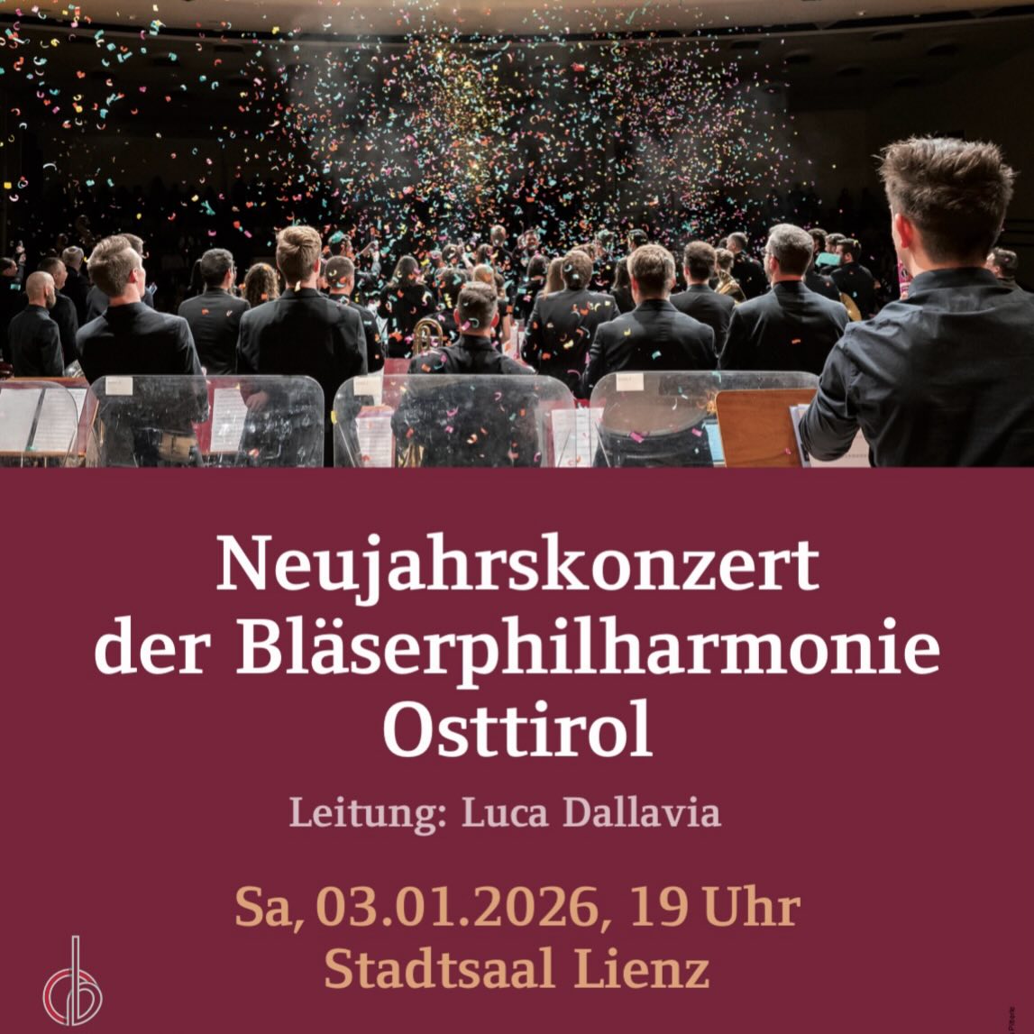 Startet mit uns klangvoll in das Jahr 2026 und seid dabei beim Neujahrskonzert am:
📍3.1.2026 um 19.00Uhr
📍im Stadtsaal in Lienz
📍Karten gibt es bei der @stadtkultur_lienz unter https://www.stadtkultur.at/de/blaeserphilharmonie-osttirol-neujahrskonzert-2026
Wir freuen uns auf euch! #seidabei 🎶🎼🎺🎷🎵🥁
#wirfreuenunsaufeuch #savethedate #neujahrskonzert #bpho #sinfonischesblasorchester #blasmusikverbindet