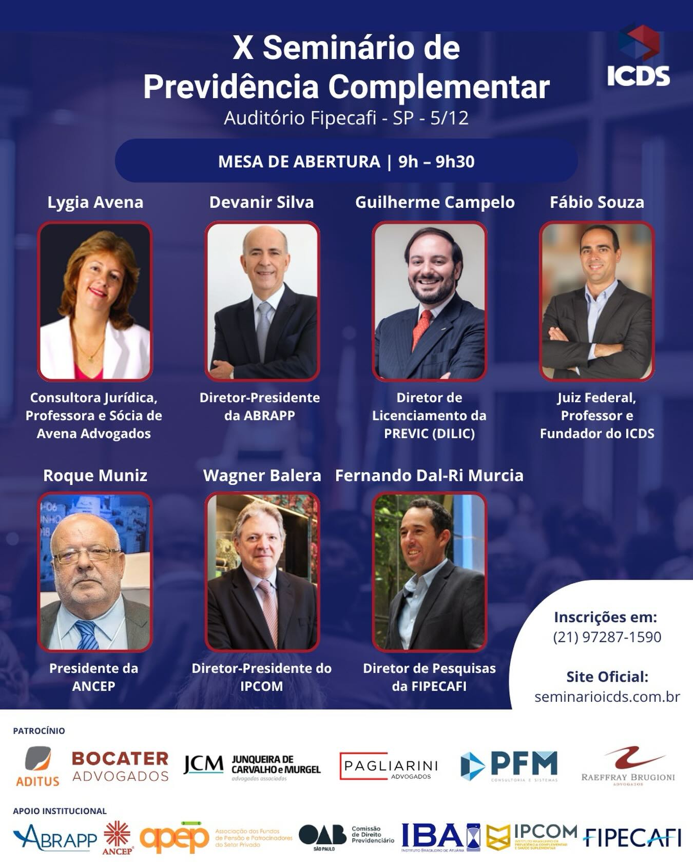 O IPCOM apoia o X Seminário de Previdência Complementar, promovido pelo ICDS - Instituto Connect de Direito Social, que acontece no dia 5 de dezembro em São Paulo. O Seminário, que já se consolidou como um dos mais importantes encontros previdenciários do país, promove discussões sobre os cenários, desafios e oportunidades da Previdência Complementar em 2026.
Entre os palestrantes confirmados está Wagner Balera, Diretor-Presidente do IPCOM, e outros grandes nomes do setor, que abordarão temas como governança, regulação, gestão de riscos e melhores práticas de investimento.
📍 Presencial
📅 05/12/2025
📌 Auditório da FIPECAFI – São Paulo
🎟️ Inscreva-se no link do nosso perfil.
#IPCOM #ICDS #PrevidênciaComplementar