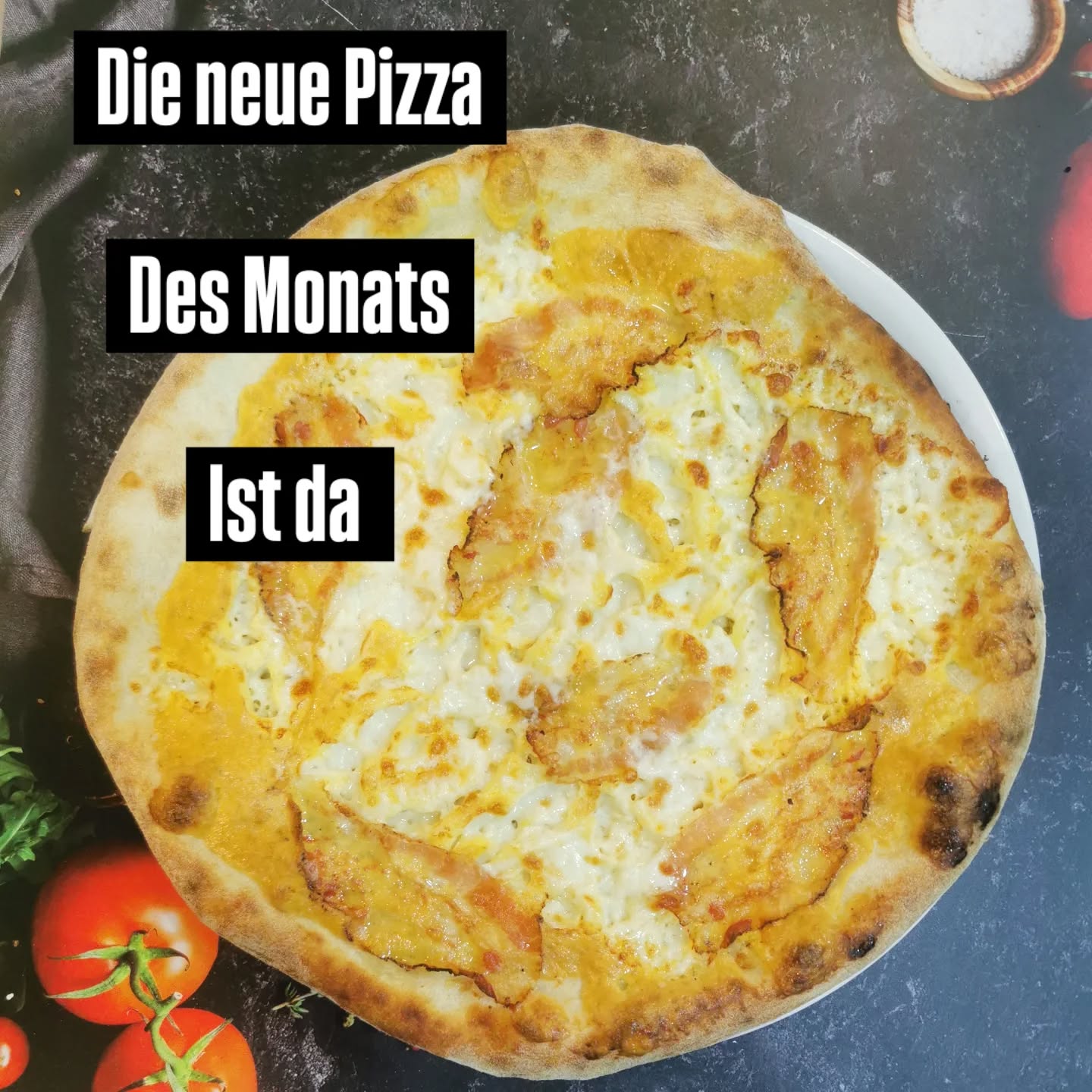 Hallo, die neue Pizza des Monats ist da "carbonara" mit original Guanciale.
Online im Shop bestellenbar oder telefonisch 11.90€