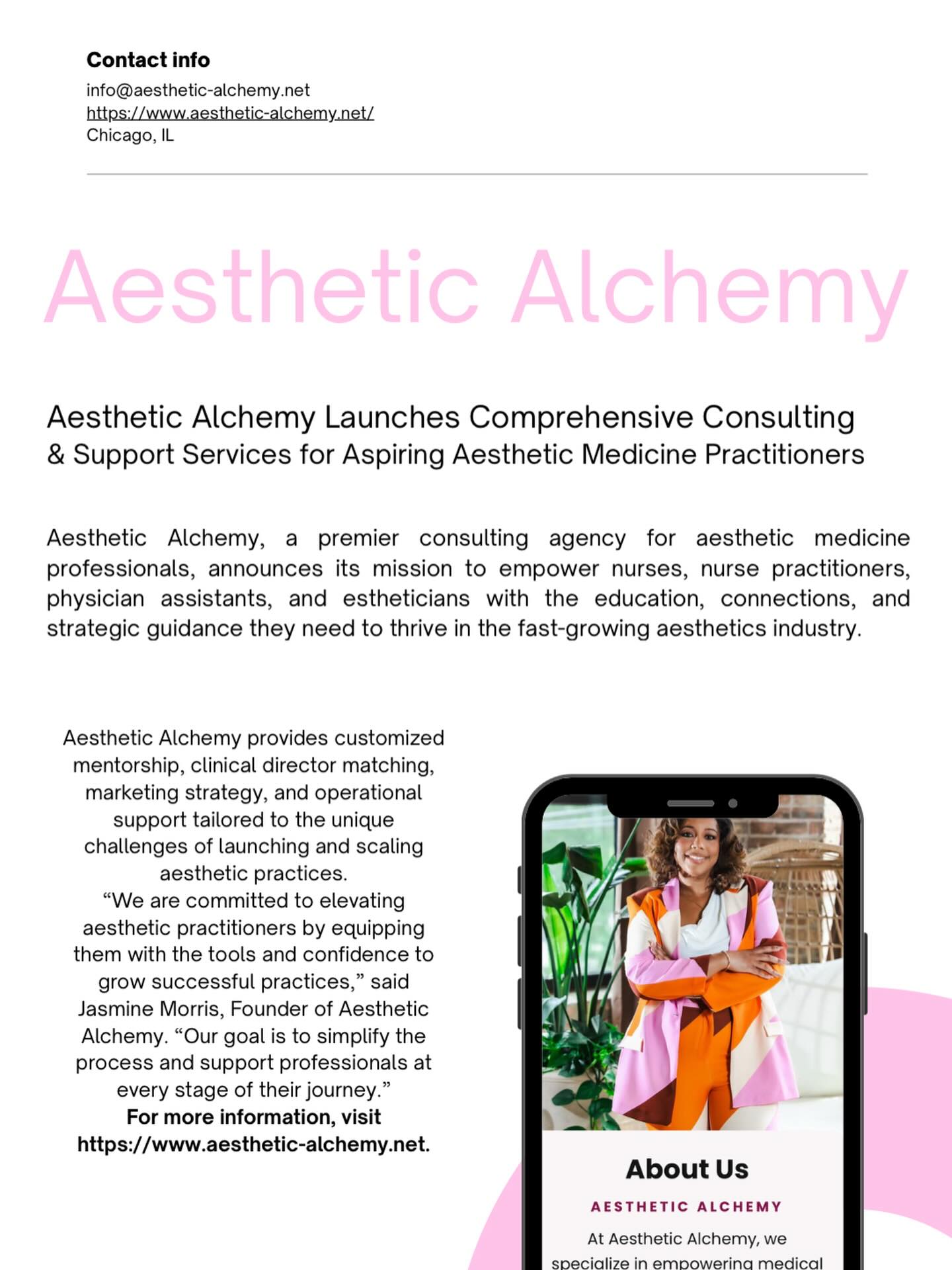 At Aesthetic Alchemy, we provide customized mentorship, clinical director matching, strategic marketing, and operational support designed to help aesthetic professionals confidently launch, grow, and scale their practices.
“We’re committed to equipping practitioners with the tools and confidence they need to build successful, sustainable practices,” — Jasmine Morris, Founder
Ready to simplify the journey and elevate your practice? Learn more at aesthetic-alchemy.net
#AestheticAlchemy #AestheticBusiness #MedSpaSupport #AestheticMentorship #PracticeGrowth #WomenInAesthetics #MedicalAesthetics #MedSpaLife #Entrepreneurship #HealthcareEntrepreneurs #BeautyBusiness #founderled