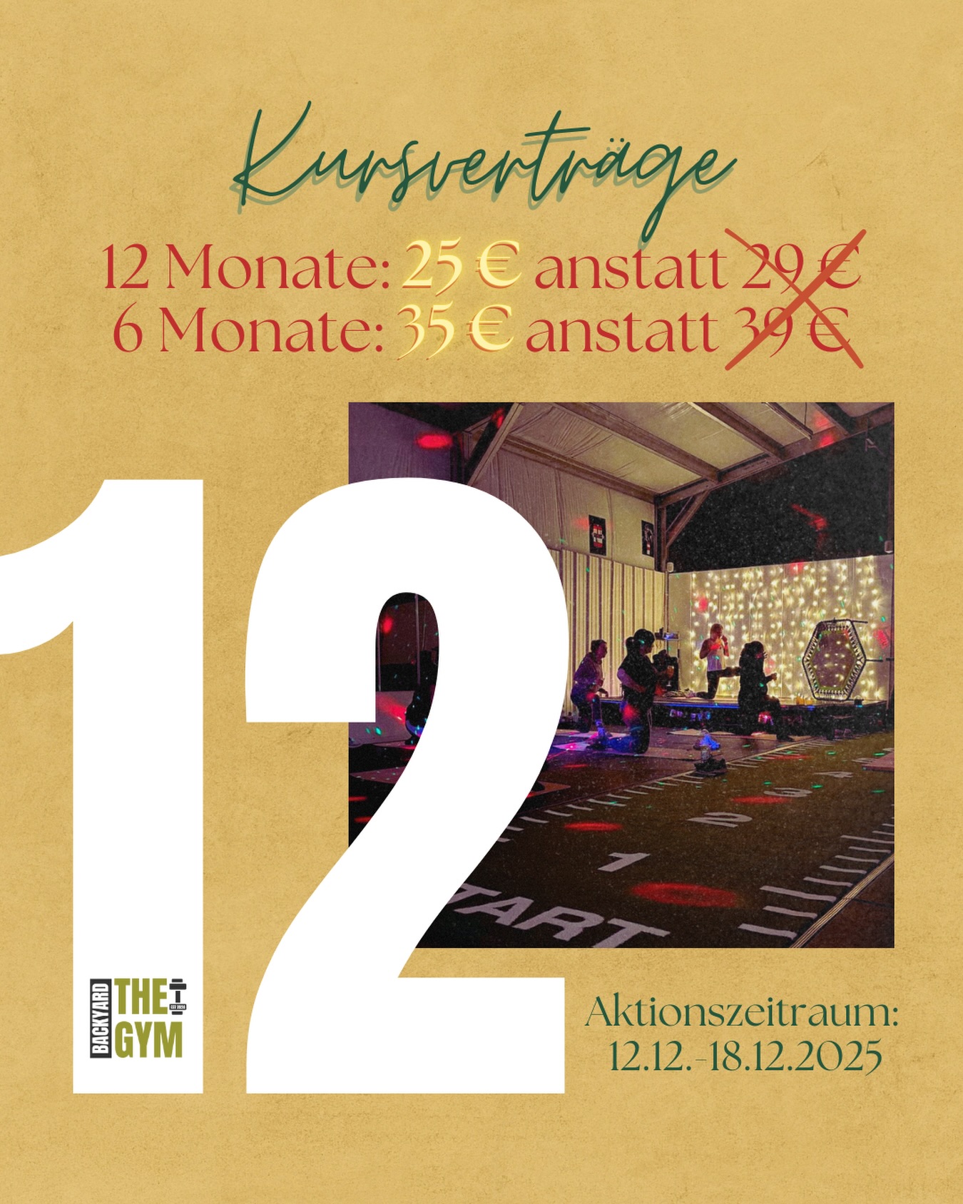 🏋🏼♀️ 12.12. – Vertragswoche startet!
Sichere dir jetzt im Aktionszeitraum 12.–18. Dezember:
💛 12-Monatsvertrag für 25 € statt 29 €
💛 6-Monatsvertrag für 35 € statt 39 €
Der perfekte Zeitpunkt, um dranzubleiben & 2026 fit zu starten 💪🏼
#adventskalender#advent#presents#studio#fitnessmotivation#memberbenefits#surprises#goodtimes#christmasseason#christmastime#adventadvent#adventstürchen#groupfitness#personaltraining#privat#gym#smallbusinessowner#thebackyardgymsaar#püttlingen#saarland#xmas
Das Angebot gilt auf die jeweils erste Hälfte der vertraglichen Erstlaufzeit - 3 oder 6 Monate.