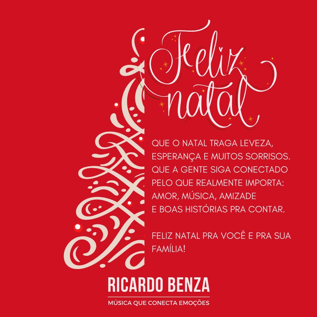 Que o Natal traga leveza, esperança e muitos sorrisos 😊✨
Que a gente siga conectado pelo que realmente importa: amor, música, amizade e boas histórias pra contar.
Feliz Natal pra você e pra sua família! 🎄🎶
— Ricardo Benza