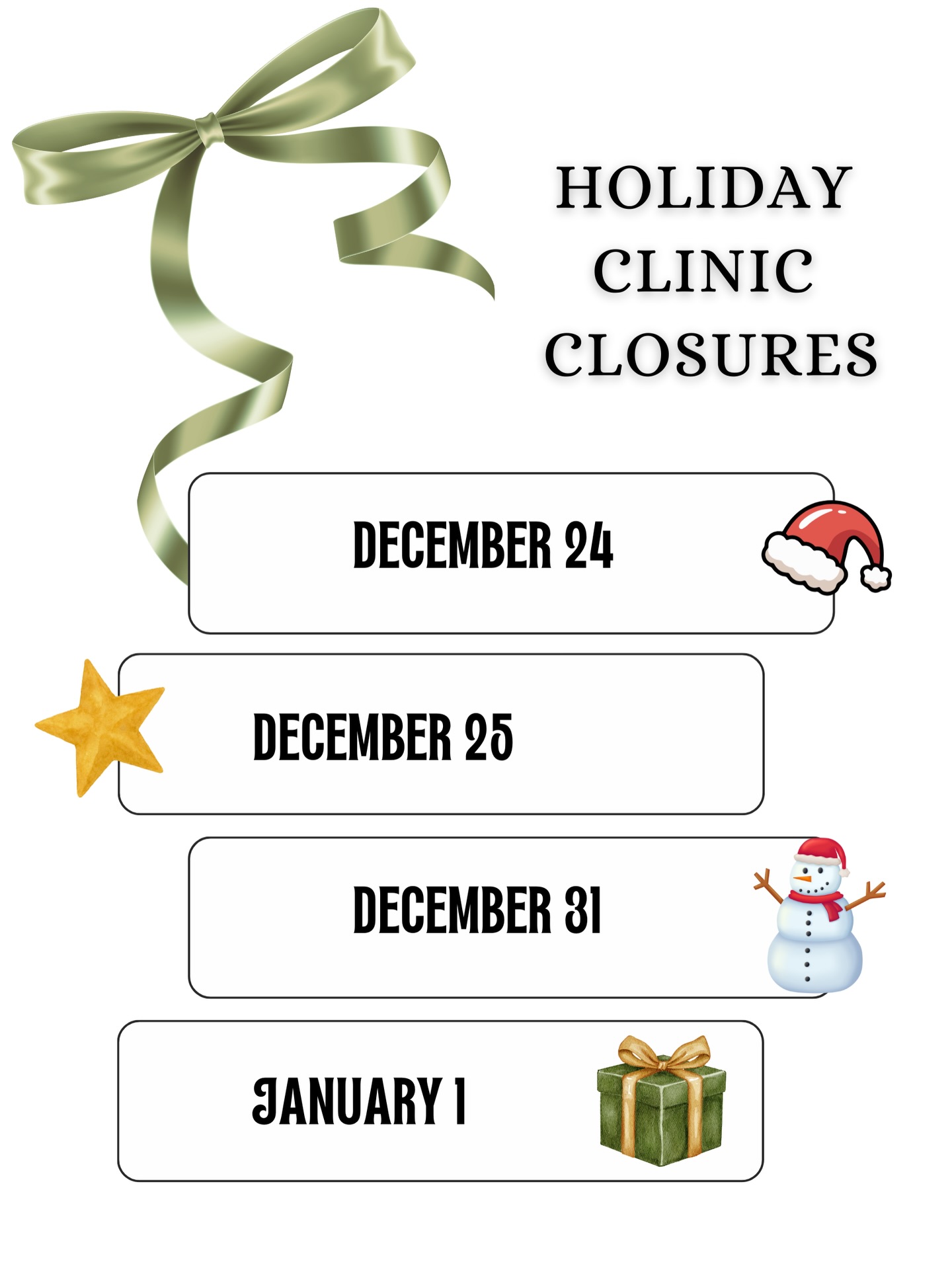 The clinic will be closed December 24, 25, 31 and January 1st!
Wishing you a restful and wonderful holiday season. ⛄️