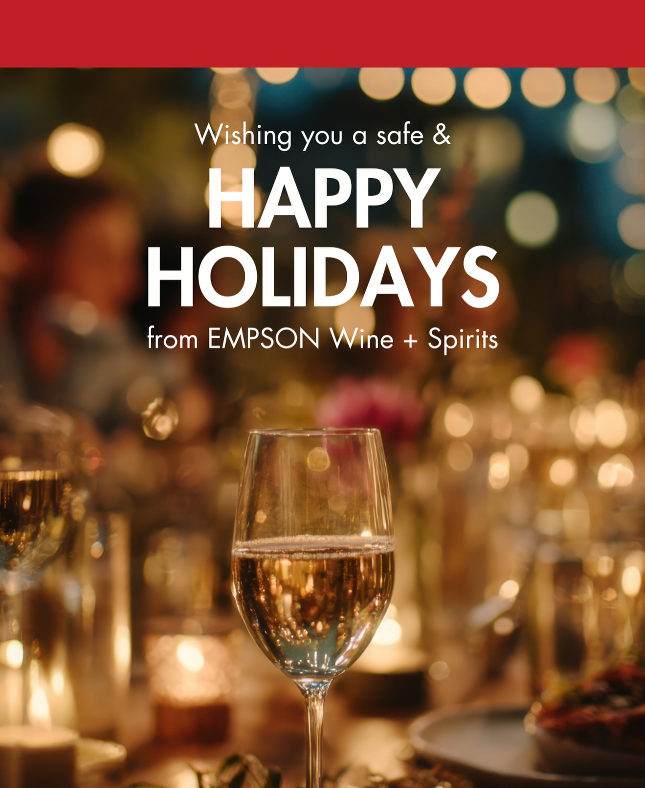 As the year comes to a close, we’d like to say thank you to our suppliers, partners, and the communities we serve. Your passion, trust, and collaboration are at the heart of everything we do.
From the vineyards, to the shelves, to the glass, it’s a privilege to work alongside you.
Wishing you a season filled with warmth, connection, and celebration. Happy Holidays from all of us at EMPSON Wines + Spirits. ✨
