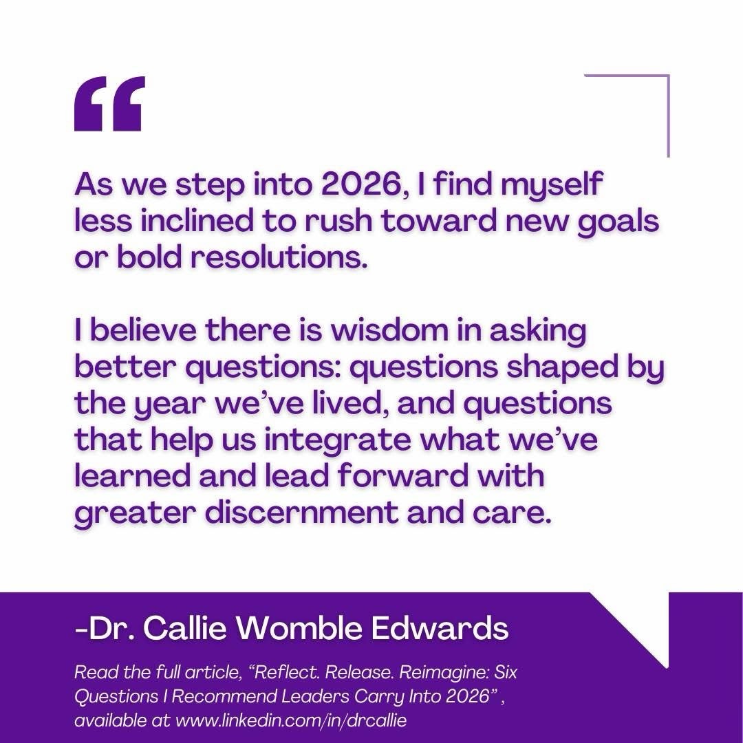 Happy New Year! 🎉
As I welcome 2026, I’m spending time reflecting on what the past year revealed about my leadership and what it’s inviting me to carry forward. The questions we choose at the start of a season often shape how we lead through it.
In my latest piece, “Reflect. Release. Reimagine.”, I share six questions I recommend every leader carry into the year ahead.
✨ Read the full article here: https://www.linkedin.com/pulse/reflect-release-reimagine-six-questions-i-recommend-callie-womble-l4mje/?trackingId=D%2Bivm9cW2eNVU5bLWXKP7Q%3D%3D
If you’re setting intentions today, I invite you to start here:
What is one question you want to carry with you into this year?
Let’s continue the conversation in the comments ⬇️
#ReflectiveLeadership
#LeadershipDevelopment
#IntentionalLeadership
#LeadershipGrowth
#ThoughtLeadership