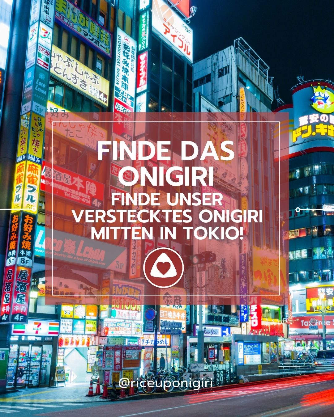 Aufgepasst, Detektive!
Unser Onigiri hat sich wieder versteckt. Diesmal ist es irgendwo in Tokio ...
Hast du es entdeckt?
Swipe → für die Auflösung
Swipe → für neuen Spaß
Swipe → für mehr Appetit
#riceuponigiri #onigiri #tokio #findtheonigiri #snacktime #veganberlin #biofood #organicfood #japanvibes #foodchallenge #funpost #communityfirst