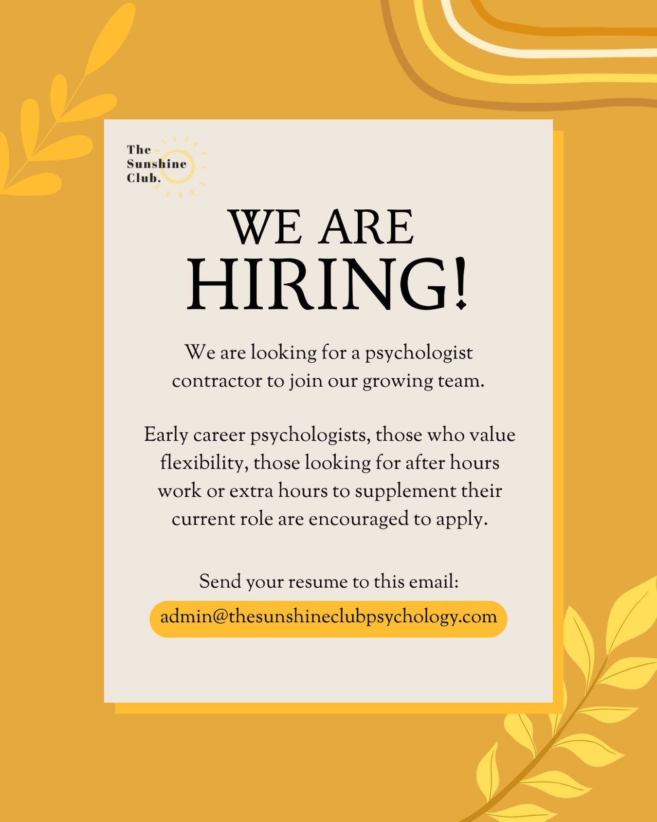 Come work with us! Send your resume to admin@thesunshineclubpsychology.com