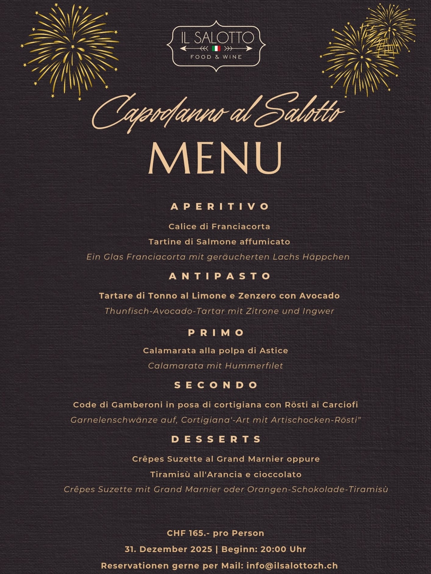 This year, we’re celebrating New Year’s Eve in a very special way - for the first time ever, Il Salotto will host an exclusive NYE dinner event! 💫
Expect an evening designed around flavour, atmosphere, and good company. Our chefs have put together a menu that feels festive, generous, and perfect for the occasion. Let your last meal of the year be truly unforgettable.
Gather your favourite people, raise a glass of Franciacorta, and join us as we welcome 2026 with style, warmth, and plenty of delicious moments.
📍 Il Salotto, Badenerstrasse 79, 8004 Zürich
💶 CHF 165.- per Person
🗓️ 31 December | 20:00
Reservations by email: info@ilsalottozh.ch
#IlSalotto #ZurichFoodScene #NYEDinner #ZürichRestaurants #FoodInZurich #ItalianCuisineZurich #ZurichNightlife