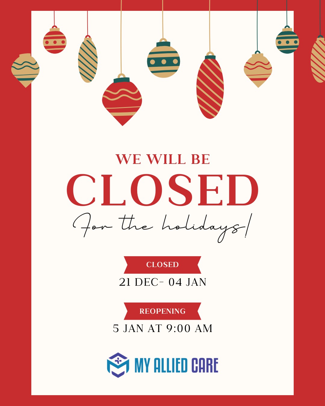 ๐ Holiday Closure Notice ๐
Our team will be taking a short break over the holiday period.
๐
Closed: 21 December โ 4 January
๐
Reopening: 5 January
During this time, we will have limited access to emails and messages. We appreciate your understanding and look forward to supporting you again in the new year.
Wishing all our clients and families a safe, restful, and happy holiday season.
- The My Allied Care Team