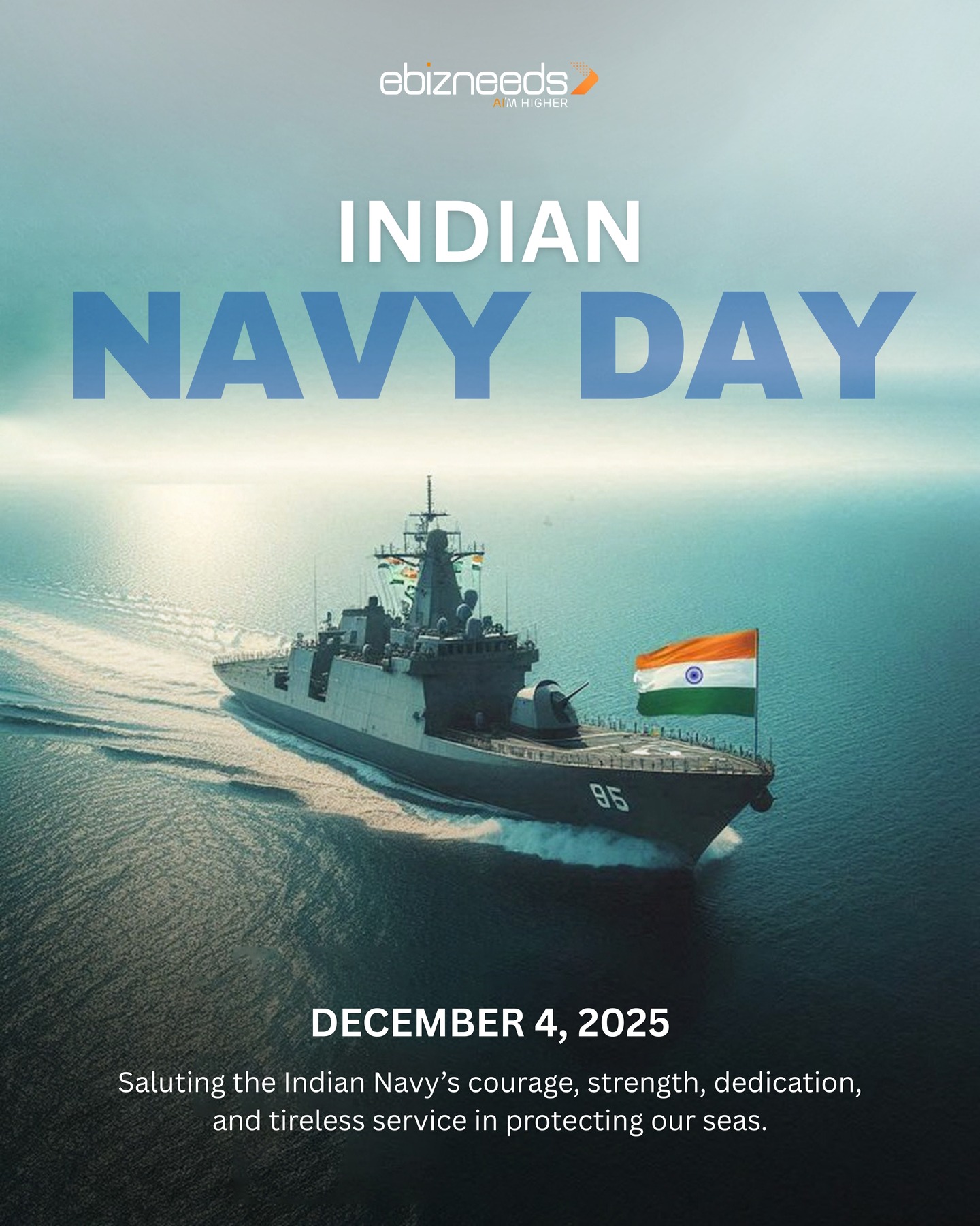 Today, we honour the courage that sails beyond boundaries. Happy Indian Navy Day from the ebizneeds family.
#IndianNavyDay #ebizneeds #IndiaCelebrates #ForOurNation