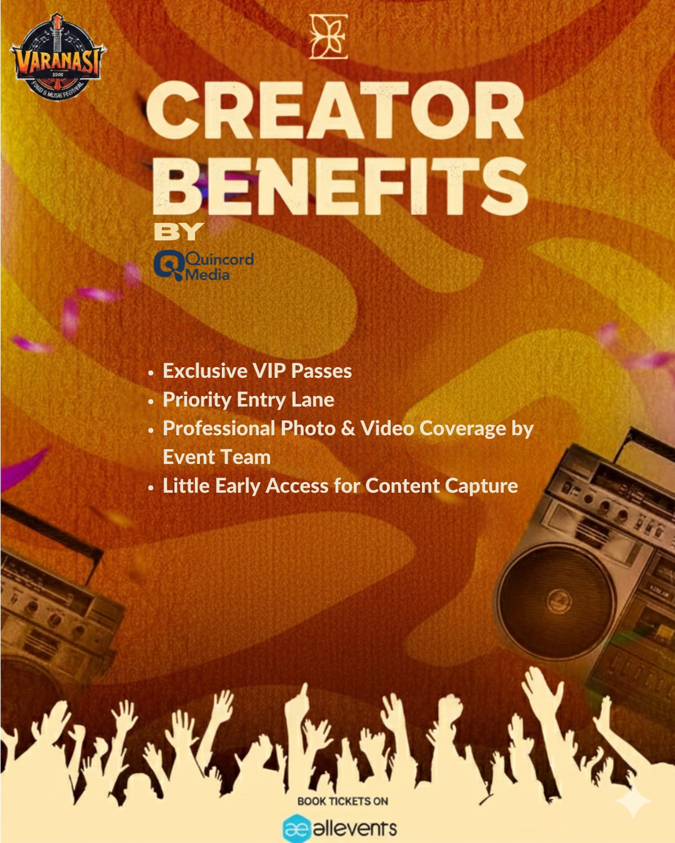 Calling all Content Creators around Varanasi! 🔥 - DM NOW
Want to elevate your experience at the Varanasi Music & Film Festival? We’ve teamed up with Quincord Media to bring you exclusive Creator Benefits designed to help you capture the magic!
As a recognized creator, you’ll get:
👑 Exclusive VIP Passes
🏎️ Priority Entry Lane (Skip the queues!)
📸 Professional Photo & Video Coverage by the Event Team
⏳ Little Early Access for the perfect content capture
Don’t just attend, create! Make sure your feed pops with the best shots and access.