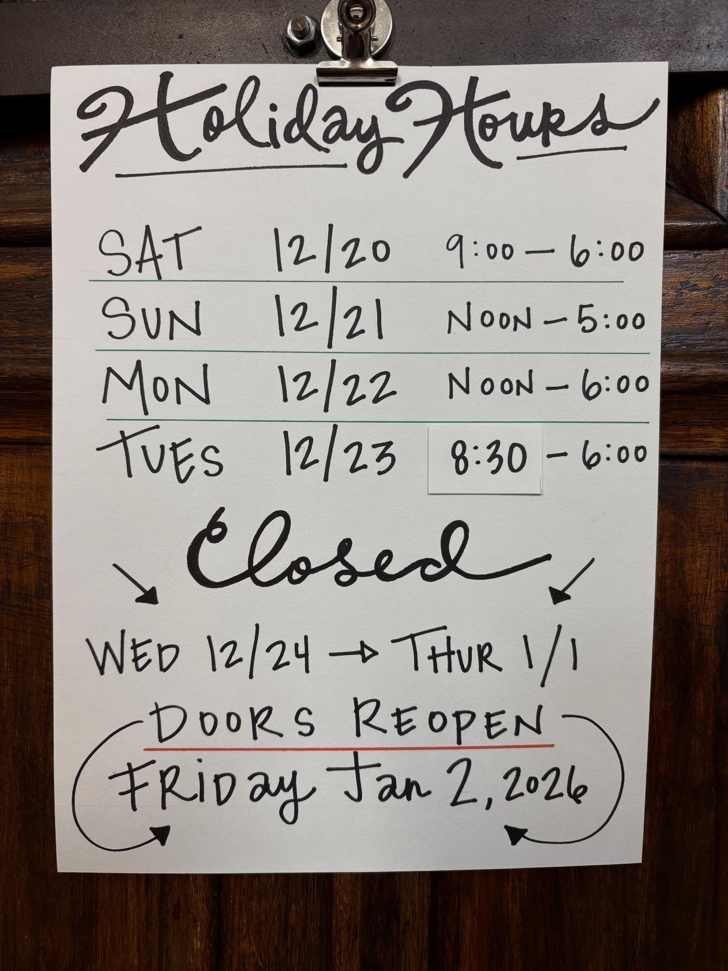 We’re taking a little break to end the year, but not before throwing open the doors for a couple extra days. Here are our holiday hours:
Saturday 12/20: 9am - 6pm
Sunday 12/21: Noon - 5pm
Monday 12/22: Noon - 6pm
Tuesday 12/23: 8:30am - 6pm
Closed 12/24 thru 1/1. We reopen 1/2 at 10am.