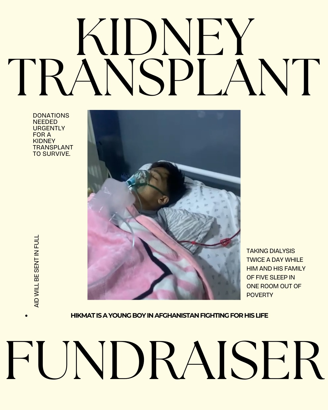 Hikmat is a young boy in Afghanistan whose life depends on an urgent kidney transplant. He undergoes dialysis twice a week, fighting to stay alive. His family of five sleeps in a single small room, and after losing his father, they now face extreme poverty, struggling even to afford basic necessities like a portable heater to survive the harsh winter cold.
Our nonprofit is working to support Hikmat during this critical time, but we cannot do it alone. Your donation can help provide lifesaving medical care, warmth, and stability for Hikmat and his family. Any contribution, big or small, brings him one step closer to the treatment and safety he desperately needs.
Please consider donating today to help save Hikmat’s life. #charity #lifesaving #afghanistan