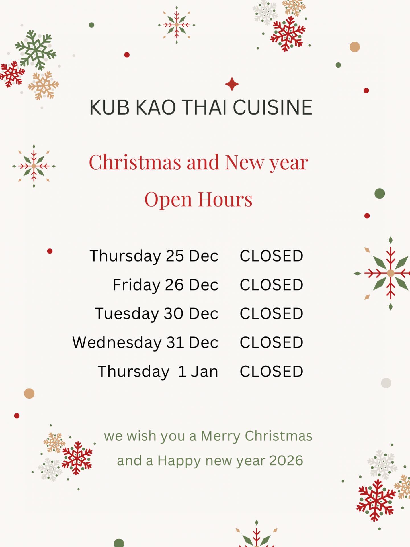 🎅🏻Chirsmas and New year holidays hours🎅🏻
Our team would like to thank you for your continued support over the past years
We wish you a Merry Christmas and a Happy new year 2026🎁
KubKao Thai Cuisine Team