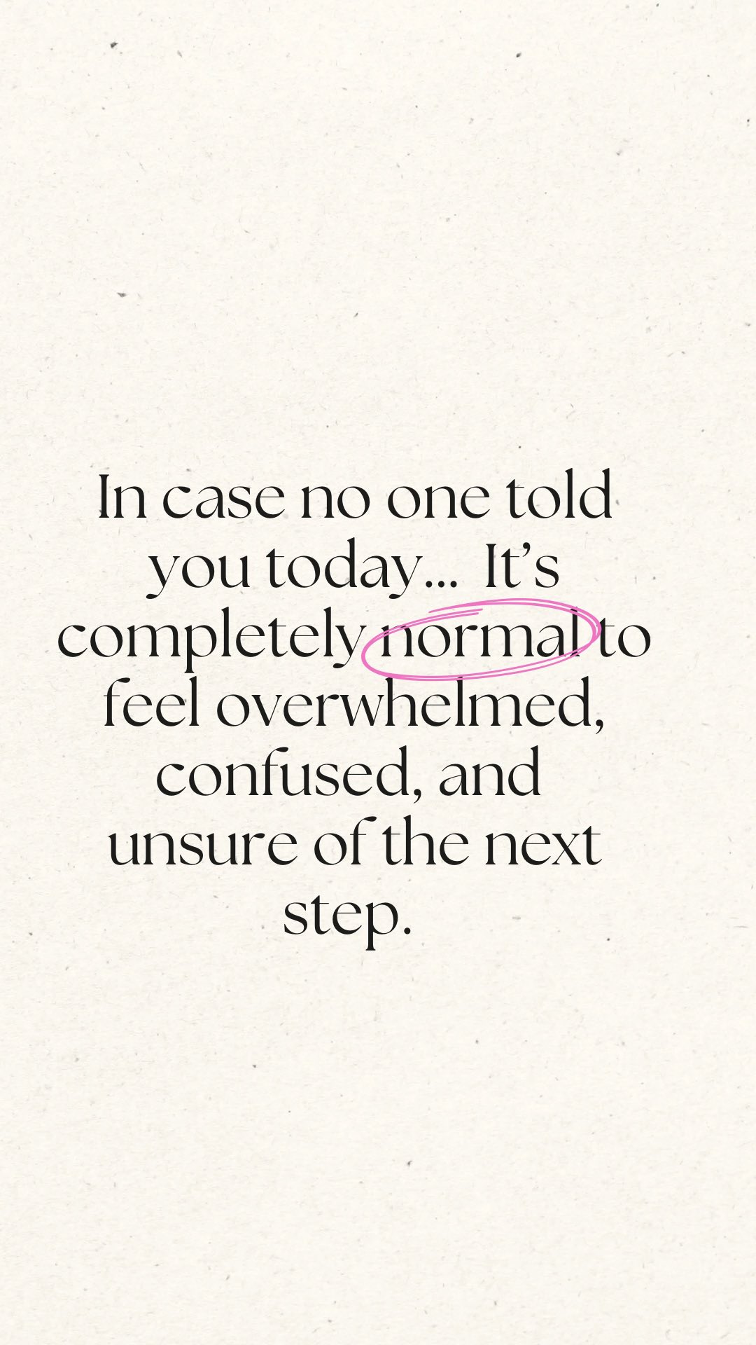In case no one told you today… it’s normal to feel overwhelmed and unsure. At Take a MOMent, you’ll hear other moms are in the same boat and get expert support to help you through it. Your spot is waiting!