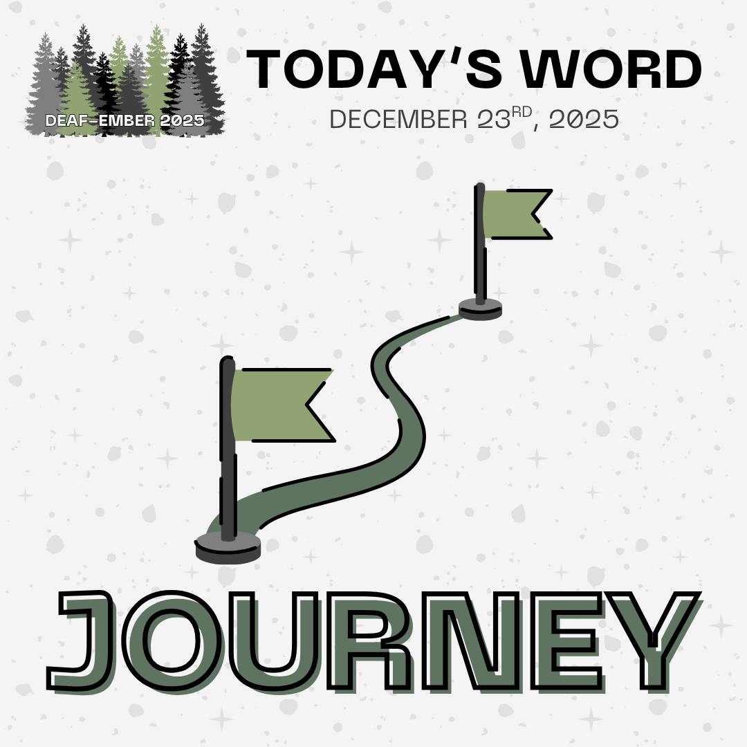 Deaf-ember 2025 Day twenty-three: The prompt is "Journey". Get creative and tag us in your art! Don't forget to use the hashtag #deafember2025