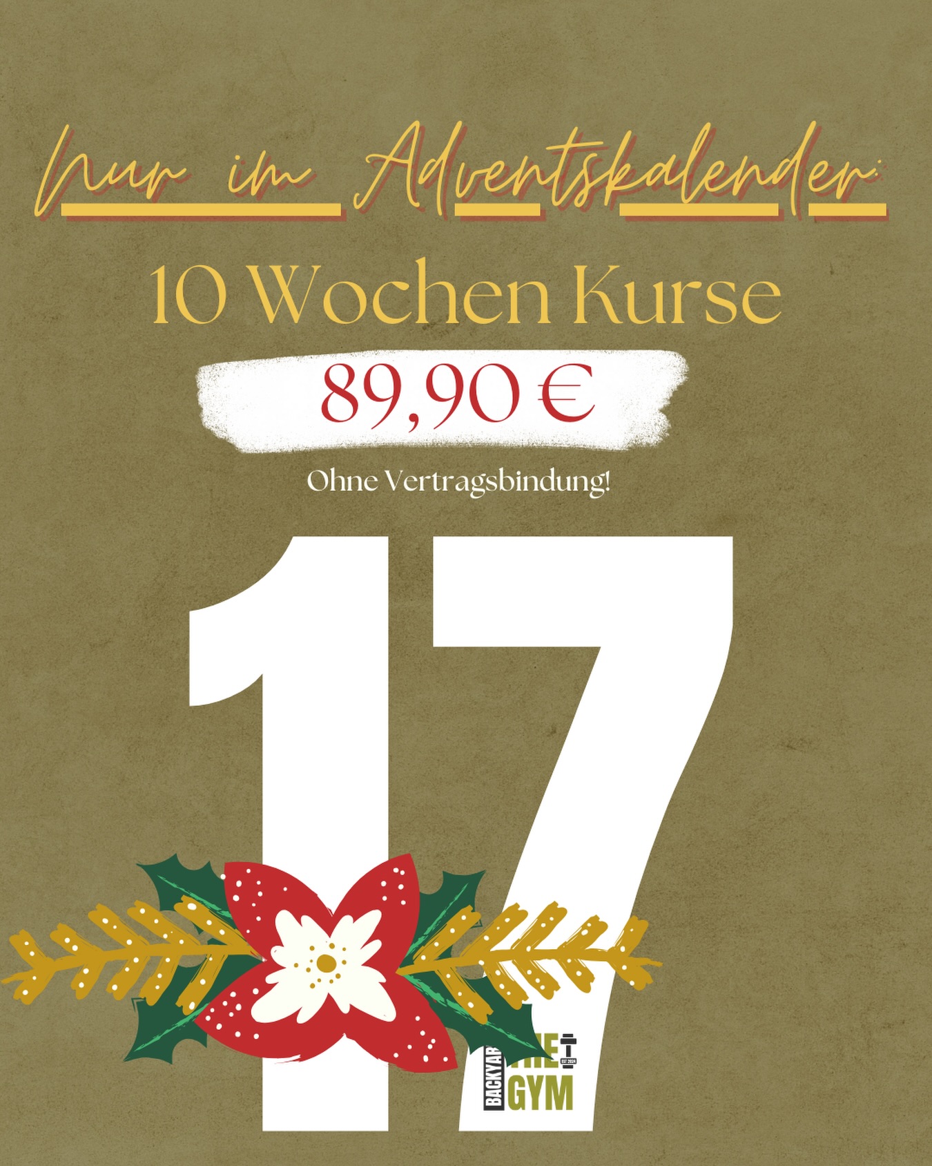 🤸🏼♀️ 17.12. – das Pendant zur 10er-Karte!
Nur im Adventskalender:
10 Wochen Kurse für einmalig 89,90 € 🏋🏼♀️
Du willst 10 Wochen lang so viele Kurse wie möglich testen und verinnerlichen? Dann ist dieses Angebot das absolut richtige für dich!
Kein Vertrag – einfach trainieren, genießen, durchstarten 💛
#adventskalender#advent#presents#studio#fitnessmotivation#memberbenefits#surprises#goodtimes#christmasseason#christmastime#adventadvent#adventstürchen#groupfitness#personaltraining#privat#gym#smallbusinessowner#thebackyardgymsaar#püttlingen#saarland#xmas
Angebot gilt bis 23.12.2025!