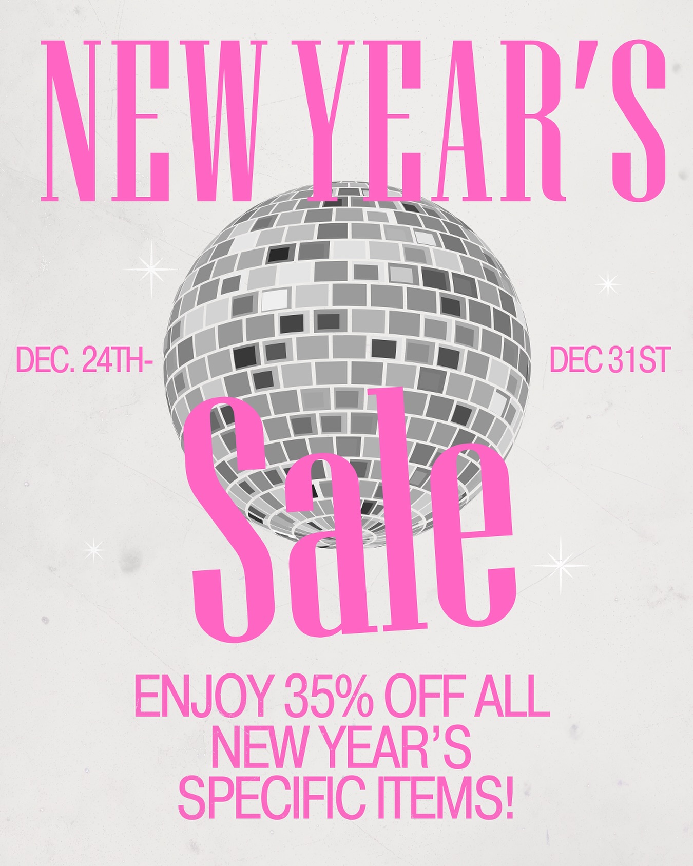 New Year’s Sale December 24th-31st on all New Year’s specific items!!