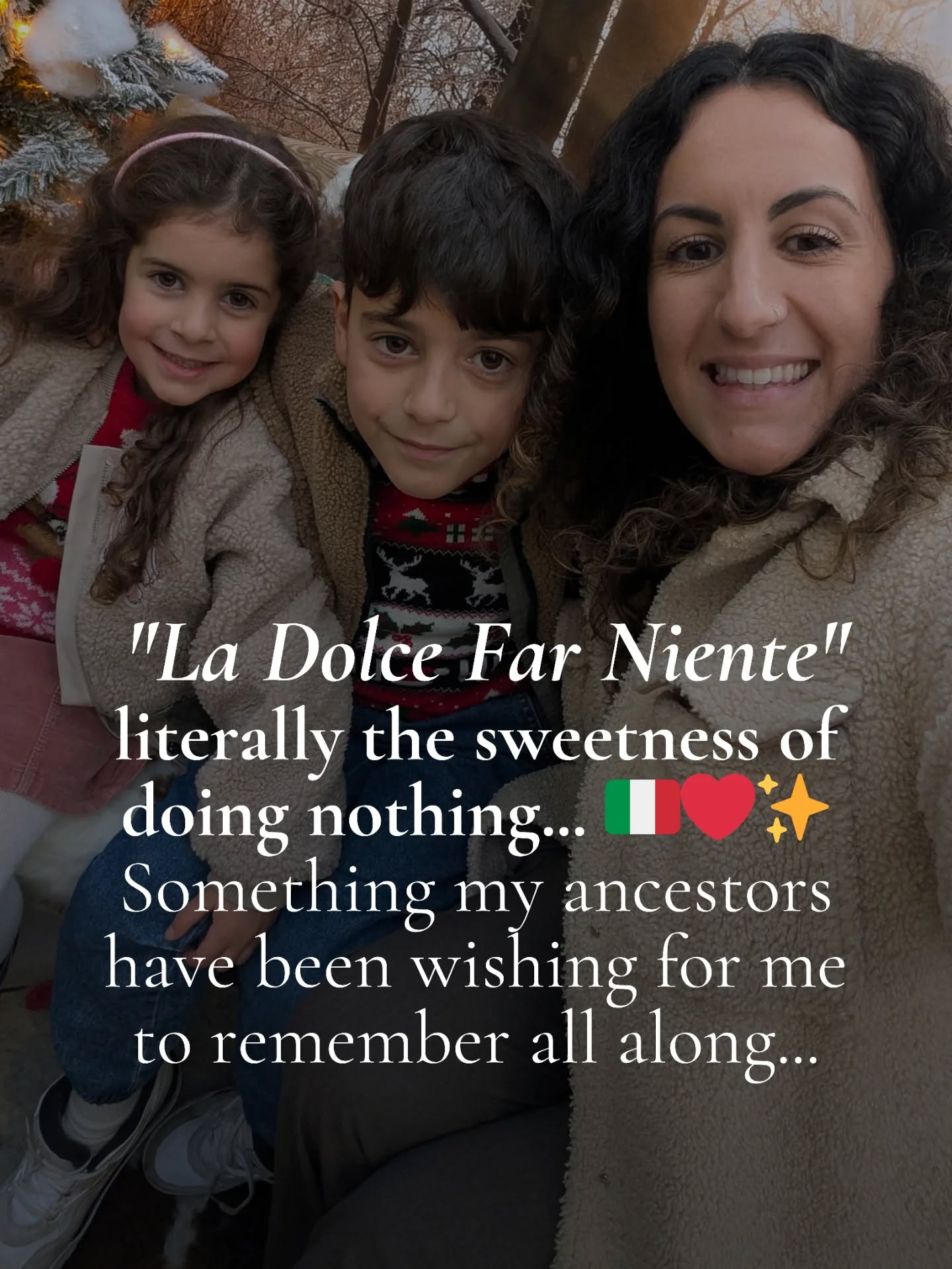"La Dolce Far Niente" 🇮🇹❤️✨ literally means “the sweetness of doing nothing. Reflecting on it this morning, feeling blessed that I was born into this yet realising it's a life long lesson the Italians have been whispering at us to remember. My family has definitely never honoured this part of our culture but I'm vowing to in 2026.
& now it's got me thinking all soul contracts and is THIS why I chose to be Italian in this life ........
Anyway, culturally, it’s not about laziness or inactivity.
It’s actually :
✨ Resting without guilt
✨ Being present without producing
✨ Enjoying life without needing a reason
✨ Noticing the beauty of everything
✨ Allowing pleasure, pauses, and spaciousness to be enough
It’s intentional idleness... The art of simply being, not becoming. Very aligned with what I'm calling in for 2026:
not forcing, not performing, trusting space… Letting life meet me.
2026 is my la dolce far niente era - not doing nothing, but doing life without urgency. The sweetness of not forcing, not rushing, not proving.
Have you got any "lessons" from your culture that you honour? Or maybe neglect? I invite you to think about it and would love to hear if anything pops up for you! ❤️
Photos of me & the kids yesterday - who are teaching me daily, slow down & show up. Create fun everywhere and never forget to play.
#italianculture #soulcontracts #soulwhispers #lessonseverywhere #connection #presence #reflection