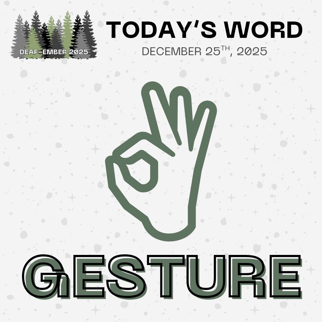 Deaf-ember 2025 Day twenty-five: The prompt is "Gesture". Get creative and tag us in your art! Don't forget to use the hashtag #deafember2025