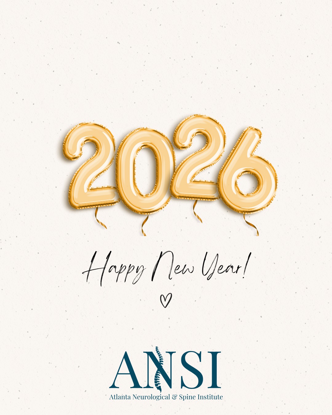 Happy New Year from Atlanta Neurological & Spine Institute! 🎉
As we welcome a new year, it’s the perfect time to prioritize your health, including your spine. Whether your goal is less pain, better movement, or getting back to what you love, we’re here to help every step of the way.
Here’s to a strong, healthy year ahead!
.
.
.
#HappyNewYear #ANSI #AtlantaSpineExperts