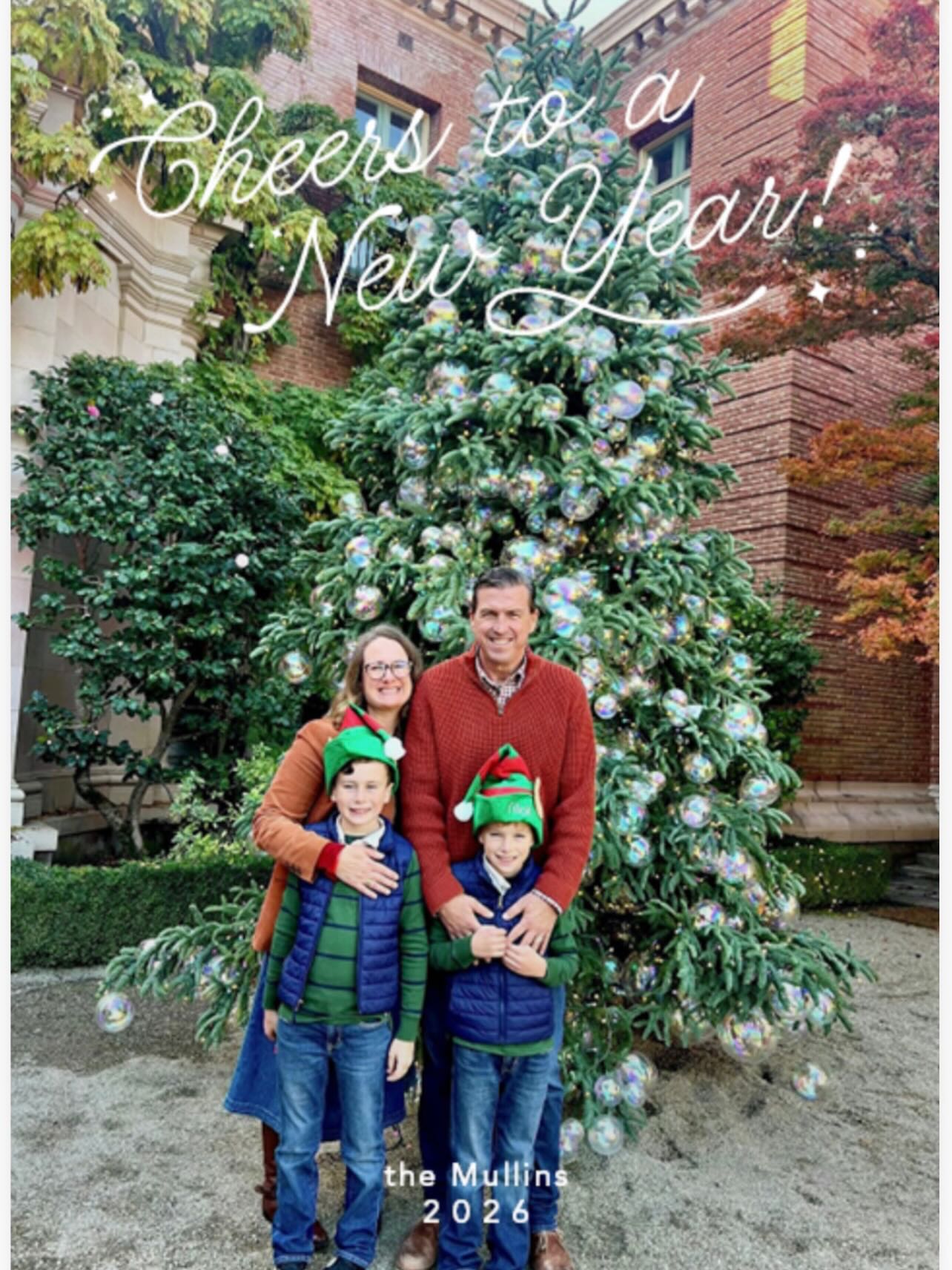 Cheers to a New Year! The Mullins wish you all a healthy & peaceful 2026.
