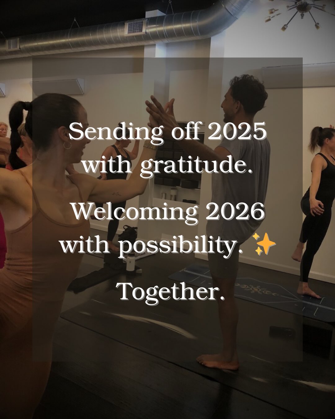 Sending off 2025 with gratitude.
Welcoming 2026 with possibility. Together. ✨
New Year Schedule:
NYE — 6:00a + 9:30a
NYD — 9:30a
Link in bio 👆
Save the Date: Fundamentals of Yoga (3-Part Series)
Focus • Flow • Evolve
Jan 17 / 24 / 31 • 11:30–1:00
Registration opens soon 🌿