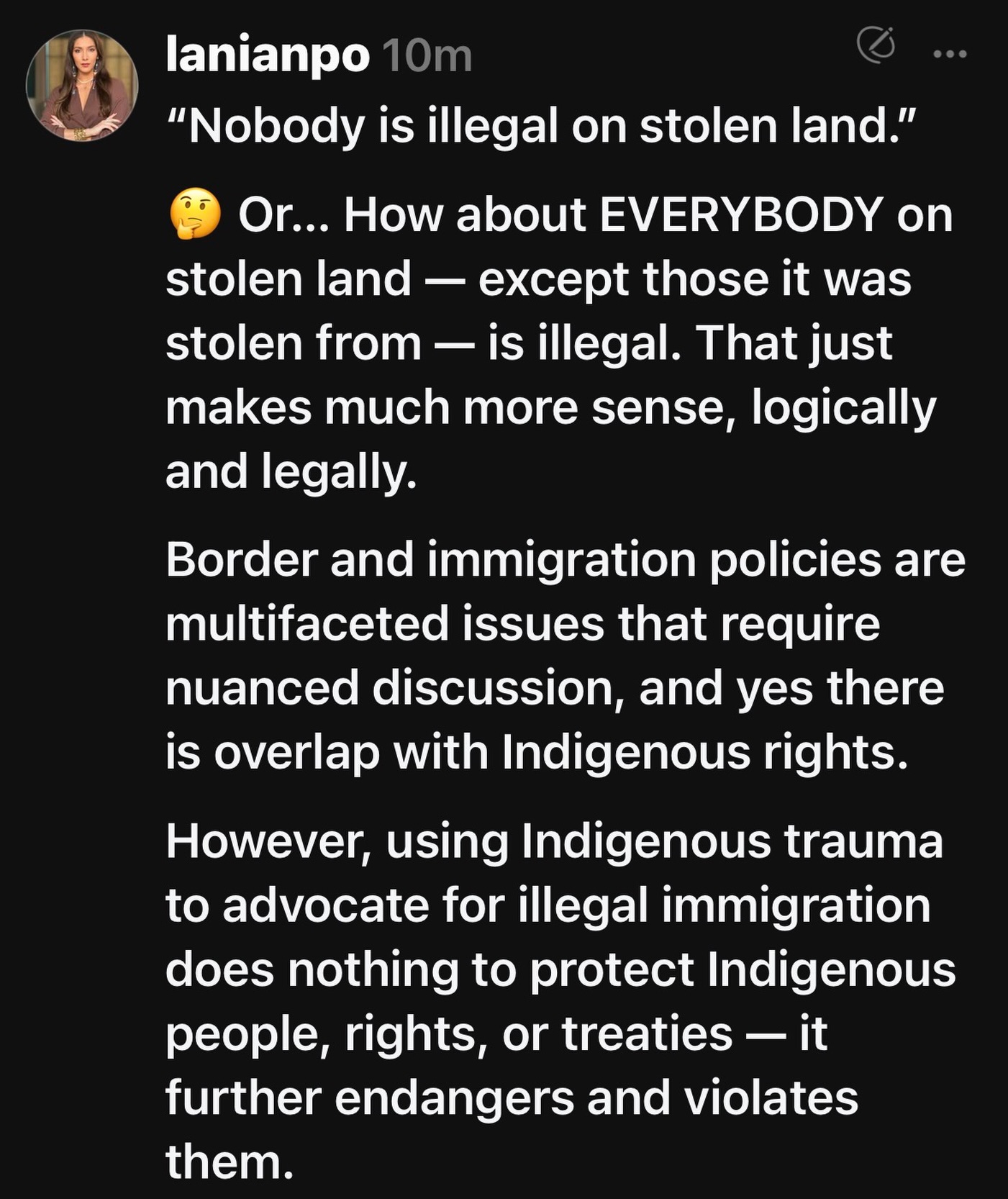 TBC: I understand and generally agree with the intent behind “Nobody is illegal on stolen land.” But intent ≠ impact. This critique comes from analyzing discourse across the various impacted communities — including treaty or “recognized” Indigenous nations, non-treaty or detribalized Indigenous peoples, and non-Indigenous citizens and immigrants.
I can’t cover the full nuance of this slogan or the U.S.–Mexico border here. However, the history of U.S. anti-immigration propaganda is relevant: it disproportionately targets Mexican and Latin peoples and employs labels such as “illegal,” “immigrant,” and “alien.” This intensified after the U.S.–Mexico War, and was directed at non-U.S. citizens in newly annexed territory — including Indigenous and non-Indigenous communities with long-standing connections to these regions.
Mexican and Latin are post-colonial terms and are not inherent indicators of indigeneity. But the racialized stereotypes and propaganda attached to these labels are largely Indigenous-adjacent. Imposing labels like illegal, immigrant, alien, and even Mexican or Latin onto Indigenous peoples has historically functioned to erode Indigenous identity and sever Indigenous peoples’ connection to land: Indigenous erasure and ongoing colonial violence.
While the slogan emerged in opposition to this criminalization, in practice it is now tied to broader border/immigration discourse — and Mexican nationalism — rather than Indigenous peoples & rights. As a result, it flattens history and status: Indigenous peoples, settlers and colonists or their descendants, modern national civilians, and recent arrivals are rhetorically grouped together, legitimizing non-Indigenous presence while erasing Indigenous political distinction.
Indigenous peoples are not “just residents.” We are distinct political communities — nations, tribes, and peoples — with claims to land, jurisdiction, and sovereignty different from everyone else’s. Recognizing this does not deny immigrant trauma or justice; it acknowledges these issues are distinct — even where they intersect — and require different, specific solutions.
#Native #indigenous #immigration #usmexicoborder #israelpalestine