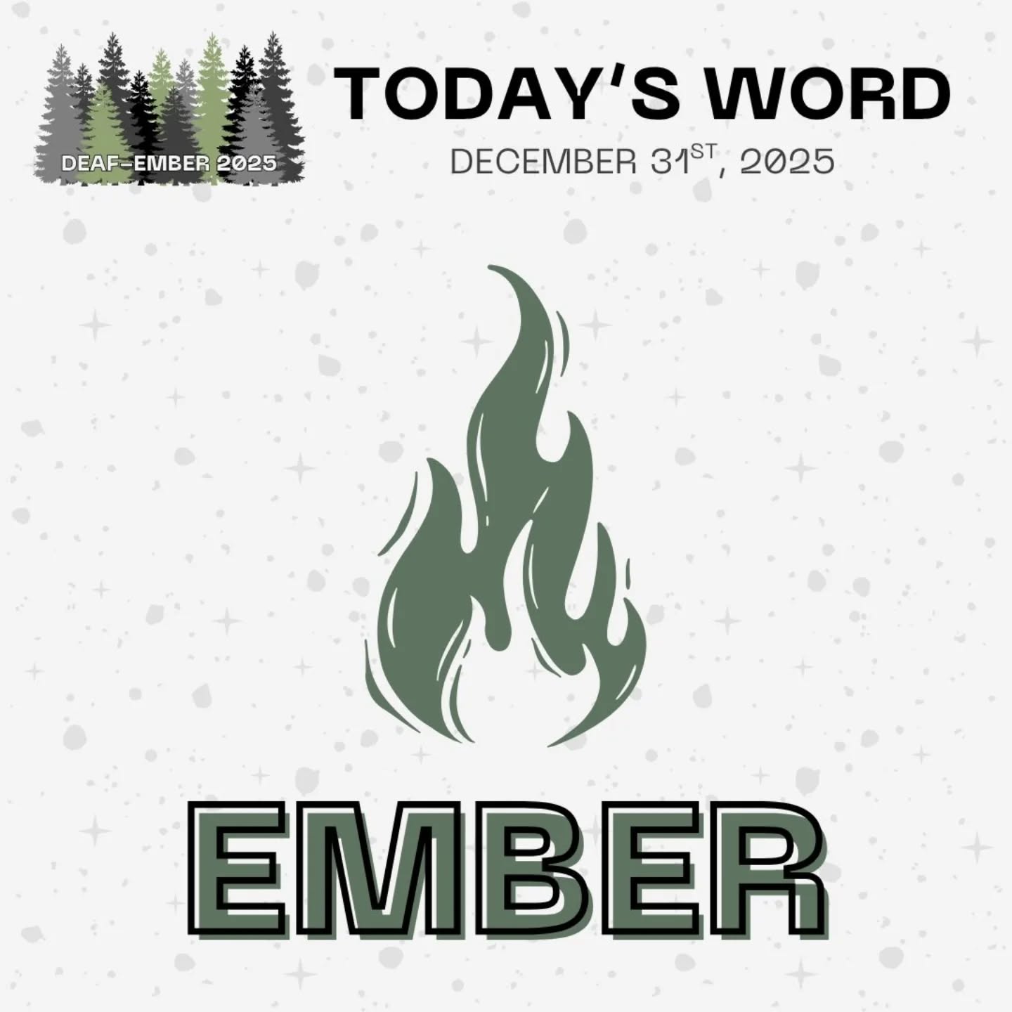 Deaf-ember 2025 Day thirty-one: The prompt is "Ember". Get creative and tag us in your art! Don't forget to use the hashtag #deafember2025