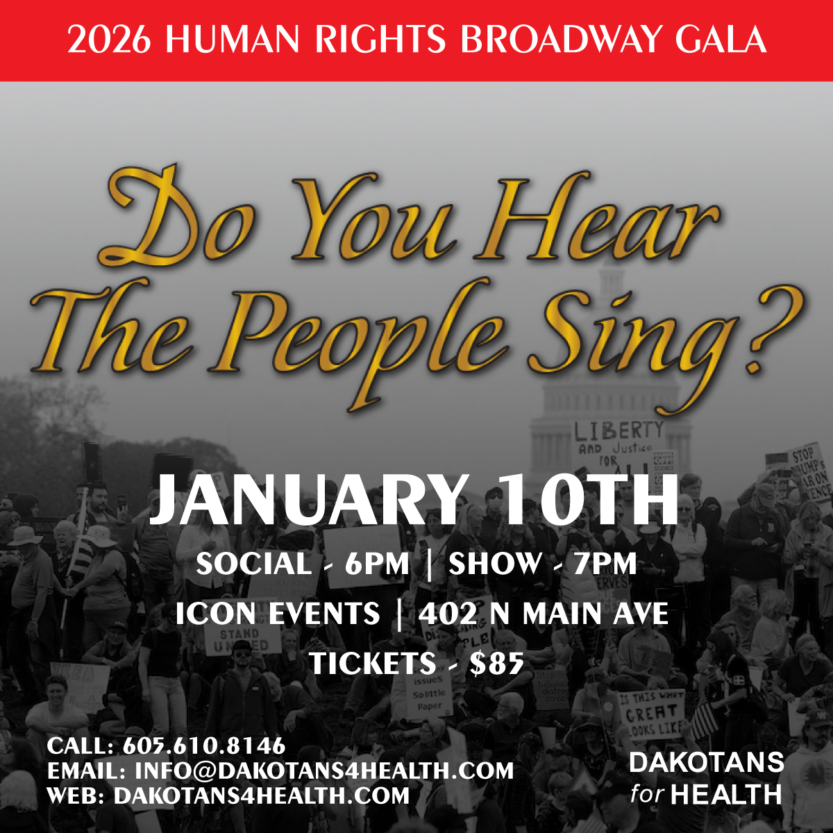 Join us for an unforgettable evening of live music, stunning voices, and iconic Broadway moments — all in support of human rights.
📅 January 10
🥂 Social Hour: 6PM | 🎶 Show: 7PM
📍 ICON Events | 402 N Main Ave
🎟️ Tickets: $85
Featuring songs from Les Misérables, Hadestown, Cabaret, Into the Woods, and more — performed by Clay Ackerman and friends with a live ensemble.
Champagne - Chocolate - Strawberries - Auction
Tickets available at dakotans4health.com