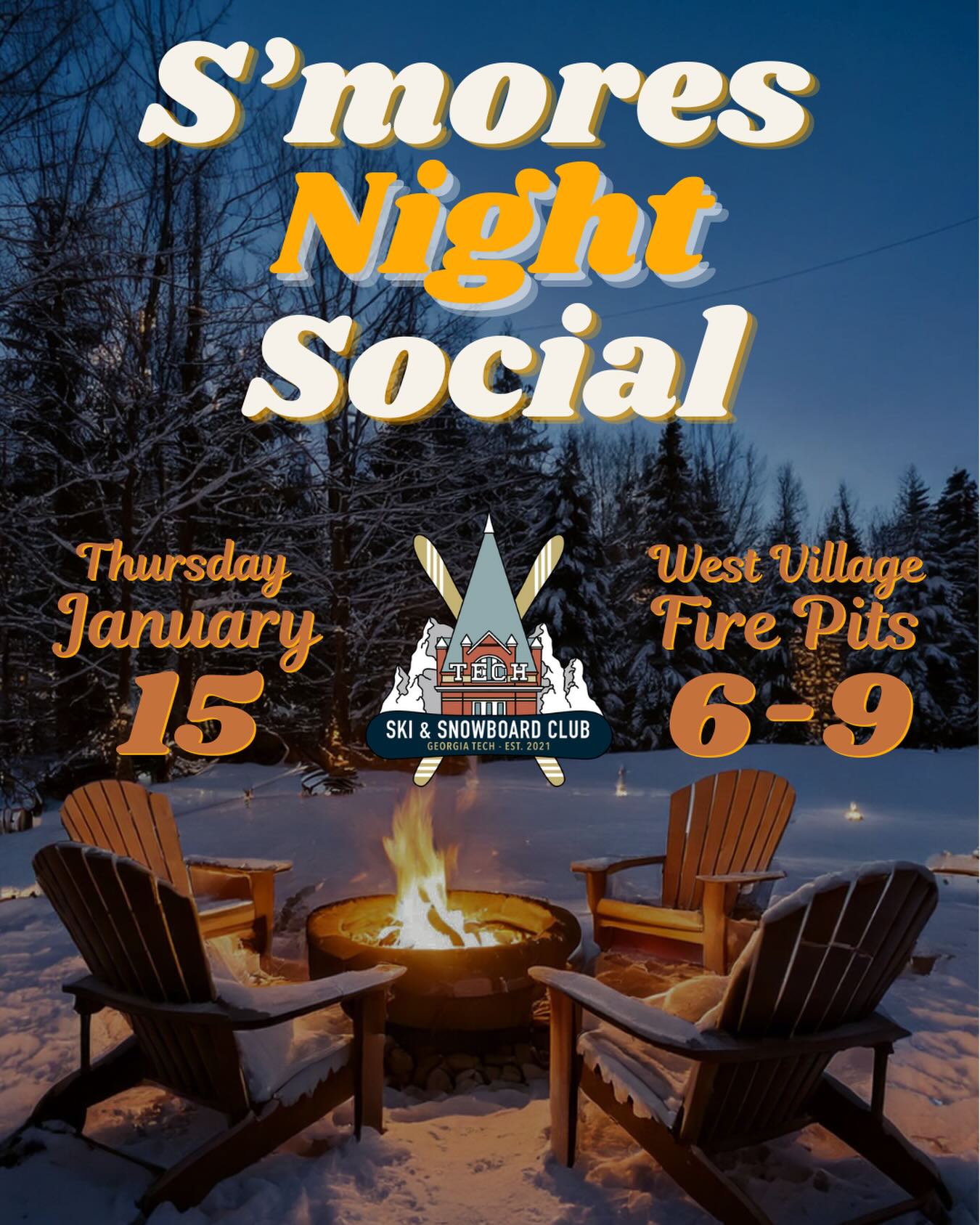 ⛺️🔥🏔️S’MORES NIGHT WITH GT SKI & SNOWBOARD CLUB🏔️🔥⛺️
Come join SSC@GT for some delicious s’mores, fun, and friends!
📍Where: West Village Fire Pits
🗓️When: Thursday, Jan 15 from 6-9 pm
💵Price: Free for ANYONE including non-members!
❄️No registration required, all are welcome! ❄️
#skiing #smores #gatech #gt #snow