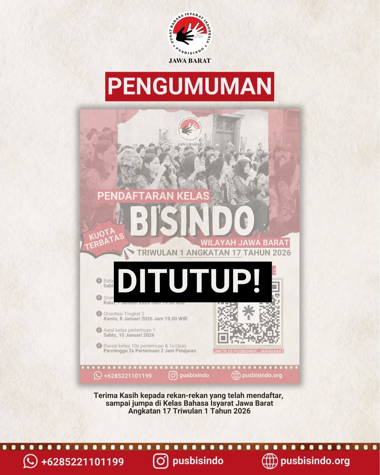 Halo Sahabat Pusbisindo, hari ini pendaftaran kelas Bahasa Isyarat Angkatan 17 Wilayah Jawa Barat telah Ditutup!
Terimakasih kepada yang telah mendaftar dan antusiasnya untuk belajar bahasa isyarat Indonesia.
Sampai jumpa di kelas bahasa isyarat!
Bagi yang belum mendaftar, tidak perlu khawatir! Akan ada kesempatan untuk mendaftar di Triwulan berikutnya ๐
Atau bisa hubungi Mindo (Admin Pusbisindo) Jawa Barat melalui :
Whatsapp +62 852-2110-1199 (hanya chat)
Email pusbisindojabar@gmail.com
#bisindo #kelasbahasaisyaratindonesia #kelasbisindo #kelasbahasaisyarat #pusbisindo