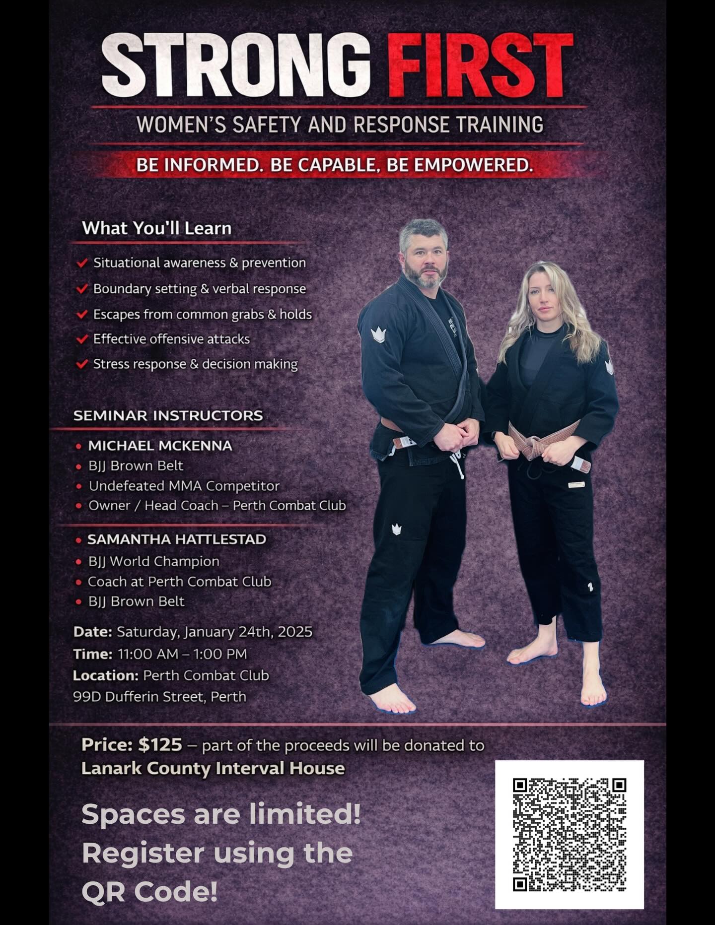 We have received a lot requests for a women’s specific safety/empowerment seminar and are happy to now offer it to our community.
- Identify potential threats
-know your rights under the law
-learn effective gross motor skills that you will remember under stress
Scan the QR code to register or click the link in our bio
Visit our website for further details: www.perthcombat.com