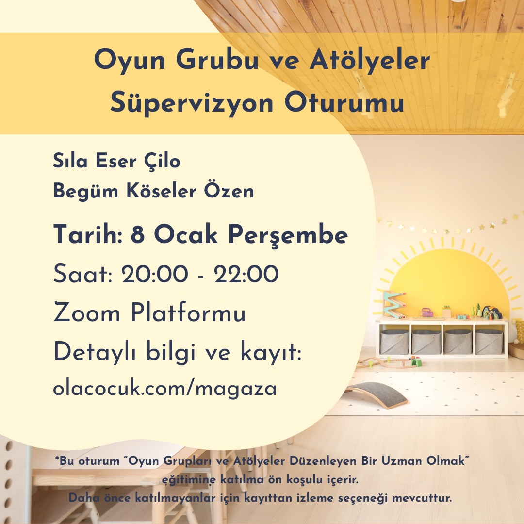 Oyun Grupları ve Atölyeler Süpervizyon Oturumu
Oyun grupları ve atölye çalışmalarını yürüten ya da bu alanda ilerlemek isteyen uzmanlar için hazırladığımız kapalı grup süpervizyon oturumunda bir araya geliyoruz.
Bu online oturumda;
▫️ Vaka paylaşımları
▫️ Uygulamada karşılaşılan sorunlara çözümler
▫️ Grup süreci üzerine değerlendirmeler
▫️ Soru – cevap alanı yer alacaktır.
Eğitmenler:
Uzman Psikolojik Danışman Sıla Eser Çilo
Uzman Gelişim Psikoloğu Begüm Köseler Özen
🗓 Tarih: 8 Ocak Perşembe
⏰ Saat: 20.00 – 22.00
💻 Platform: Zoom
📌 Bu oturum, “Oyun Grupları ve Atölyeler Düzenleyen Bir Uzman Olmak” eğitimine katılım ön koşulu içerir. Eğitime daha önce katılmayanlar için kayıttan izleme seçeneği mevcuttur.
🔗 Detaylı bilgi ve kayıt:
olacocuk.com/magaza