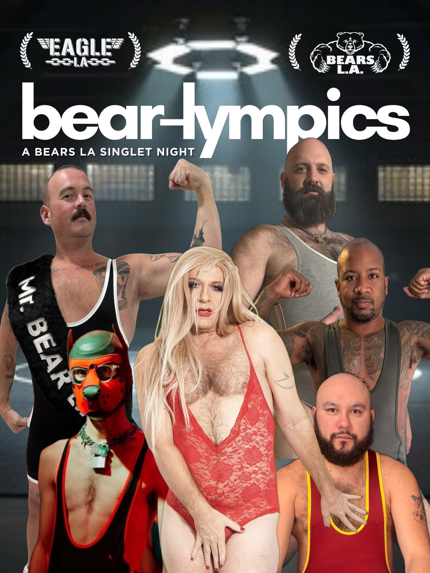 bear-lympics
A bear-themed contest and singlet night benefiting the Los Angeles LGBT Center – Immigrant Legal Services, which provides legal aid and support for LGBTQ+ immigrants and asylum seekers.
@lalgbtcenter
Presented By
@bearsla
President @instagabe77
Mr Bear LA 2026 @bapho.matt
Mr LA Leather Bear 2025 @ekim1406
Hosted By
@realloveconnie
Music
@eric_djcandy
Photos
@alex_shoots_la
Sneaker Care & Bootblack
@ghostpupdume
Wrestlers
@bearcubotterthingy2.0
@tattooed.menace.wrestles