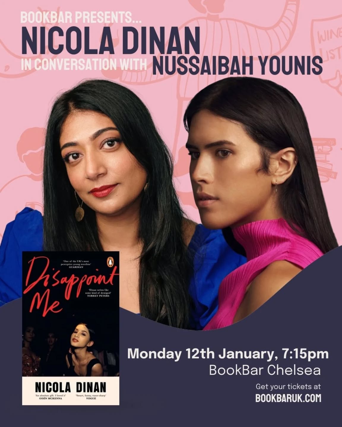 Exciting events news! If our first event of 2026 wasn't exciting enough already, we are thrilled to share that the brilliant @nicoladinan will be joined by Women's Prize-shortlisted, Comedy Woman in Print-winning @nussaibahyounis 🎉
Come on down to BookBar Chelsea next Monday 12th January at 7:15pm to hear these two incredible women in conversation about Nicola's latest novel, Disappoint Me. It's the perfect January night out.
Tickets are available from £16 at the link in our bio.