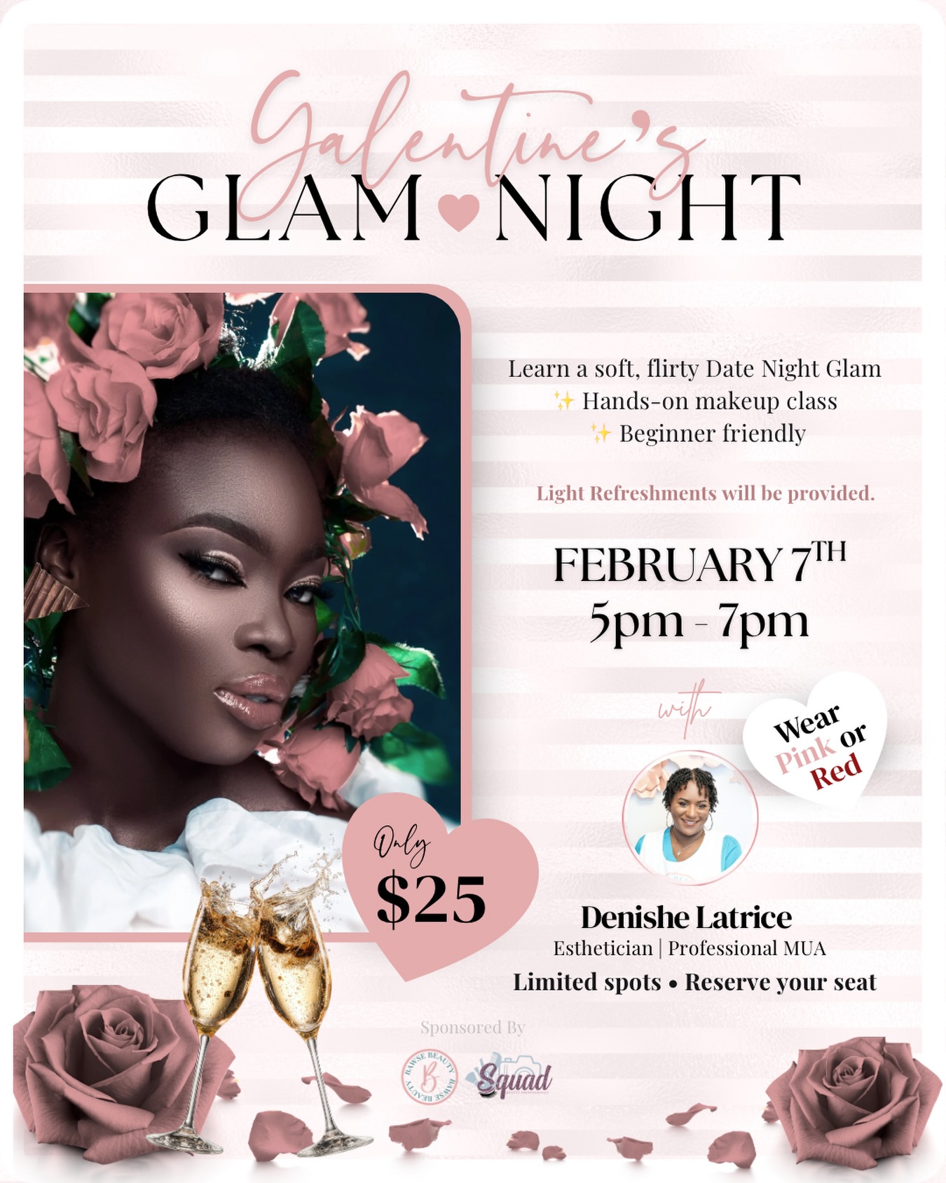 Learn a simple, soft Date Night glam at our Galentine’s Makeup Class 💕
This beginner-friendly, hands-on class will teach you how to enhance your natural features with confidence—no stress, no overwhelm.
Wear pink or red, enjoy good vibes and light refreshments.
Limited seats available. Pre-registration required.