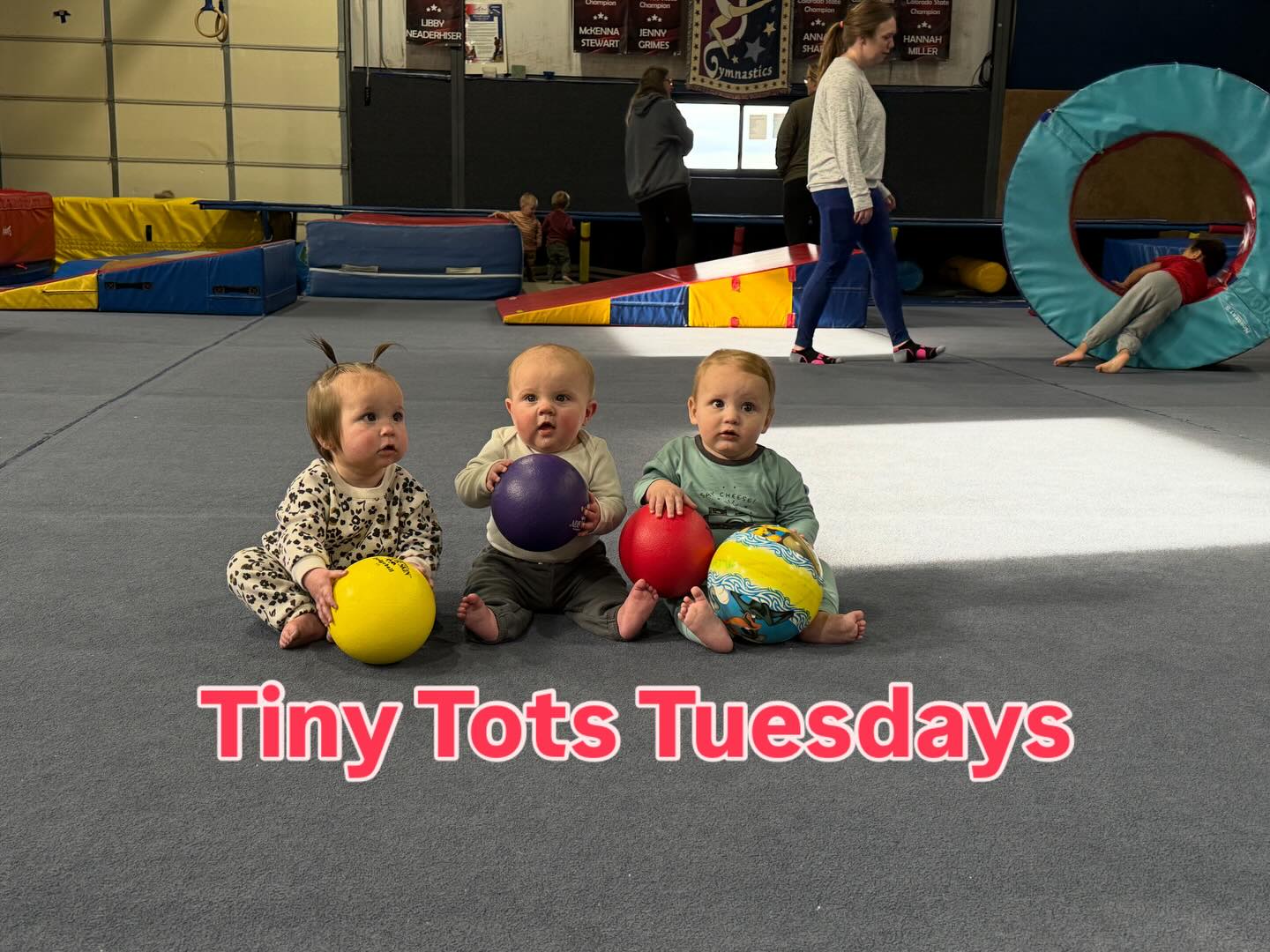 Come Join us 11am-12 noon every Tuesday at Gym Etc! TIny Tots Open Play ages 6 months-4 years.