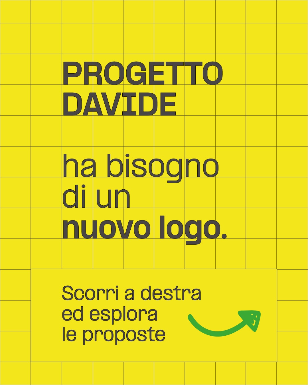 Anno nuovo, logo nuovo! ✨
Iniziamo l’anno con una ventata di novità e abbiamo bisogno del vostro aiuto.
@progetto_davide sente l’esigenza di una nuova identità e di un nuovo logo che rappresenti lo sviluppo e la crescita del progetto. Grazie al percorso insieme a @pangramma.it, guidato da @hellohikimi e @tinetta_turner, abbiamo capito cosa vogliamo comunicare e cosa è necessario cambiare, ma abbiamo bisogno dei vostri suggerimenti per completare il lavoro.
Ma, cos’é @progetto_davide? Te lo spieghiamo nel primo commento! 👇🏻
—
VOTA nei commenti il logo che secondo te può rappresentare il futuro @progetto_davide, ci sarà di grande aiuto.
—
E se tra di voi 🫵🏻 si nasconde un grafico che vuole supportarci finalizzando il lavoro e seguendoci in questa ultima parte del percorso - lo diciamo subito, pro bono 🫶🏻- saremo felici di collaborare con lui/lei!
Grazie